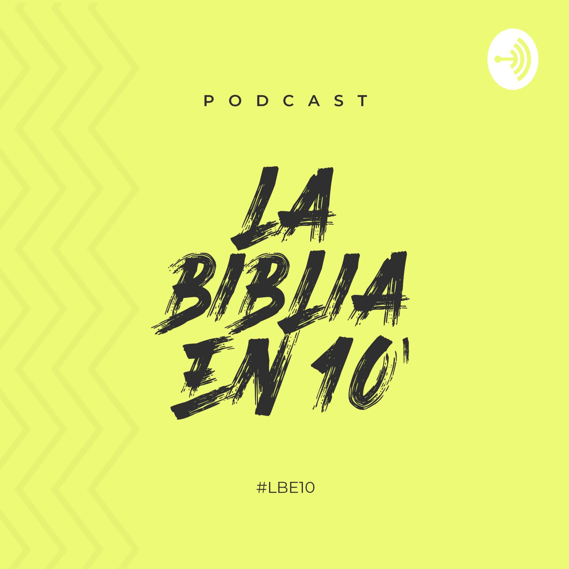 LA BIBLIA EN 10' - Podcasts
