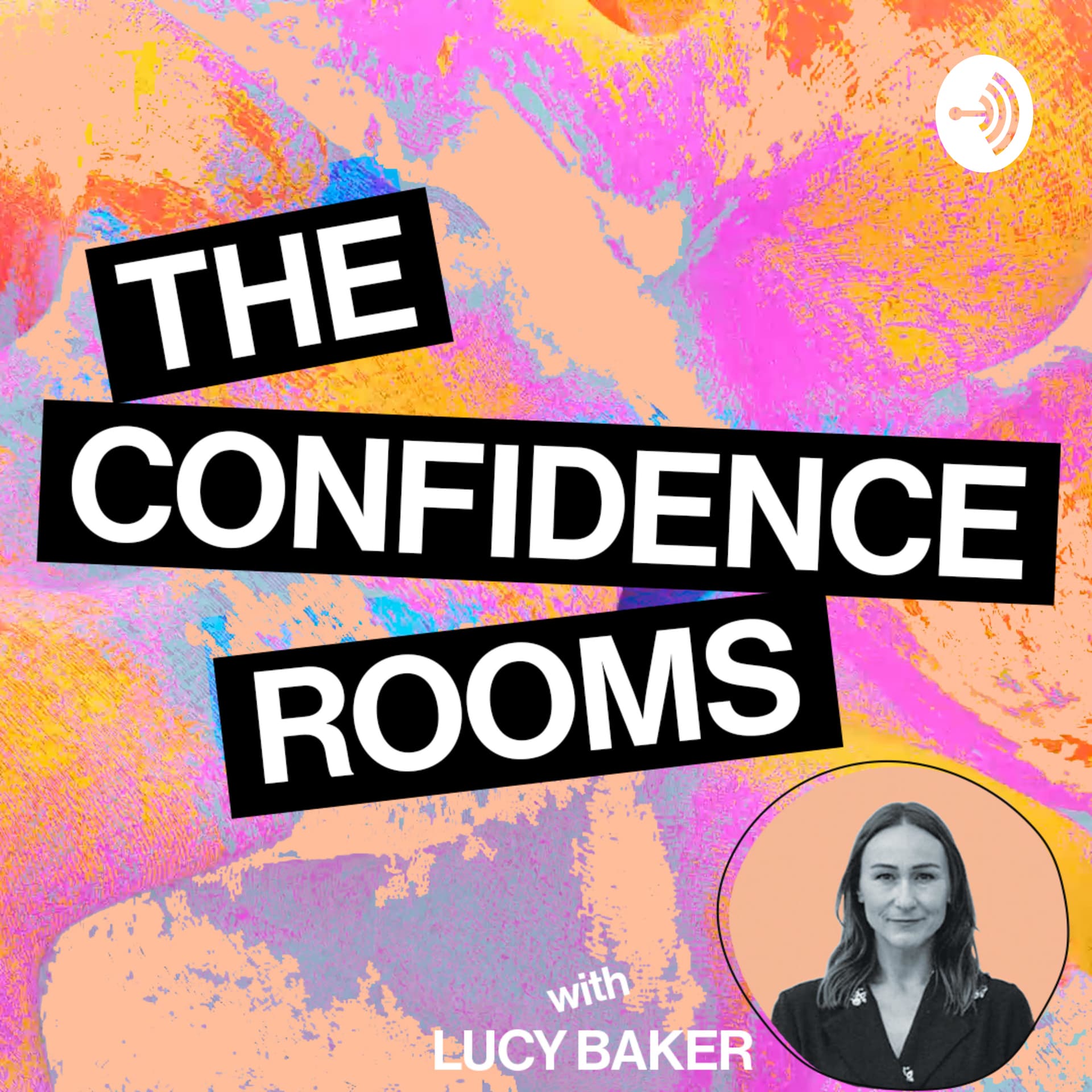 The Confidence Rooms with Lucy Baker - Podcasts
