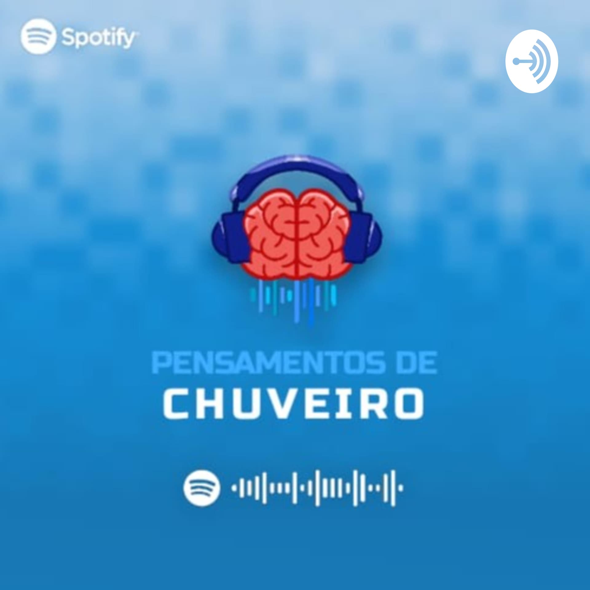 Pensamentos de Chuveiro Podcast - Podcasts