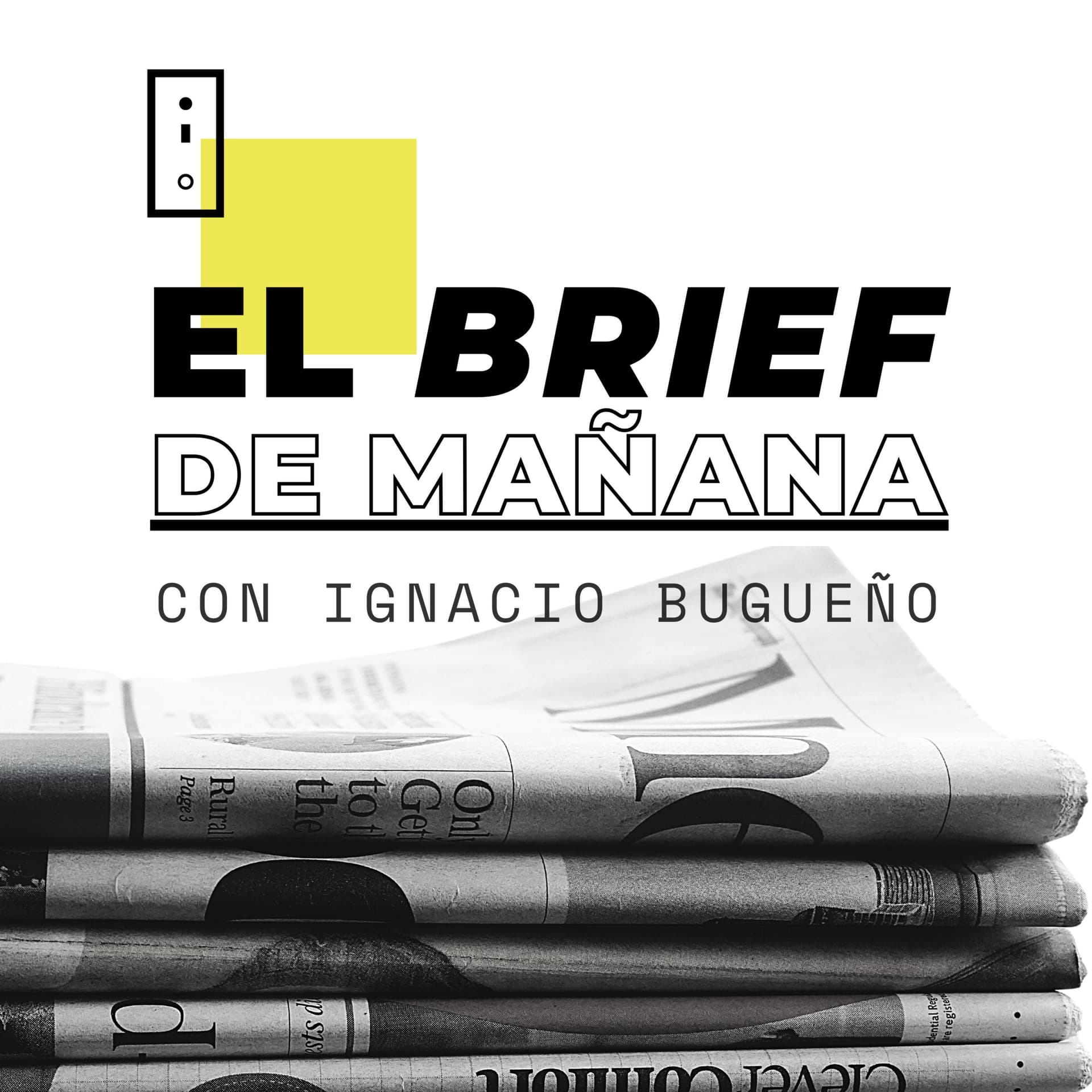 El Brief de Mañana - Podcasts
