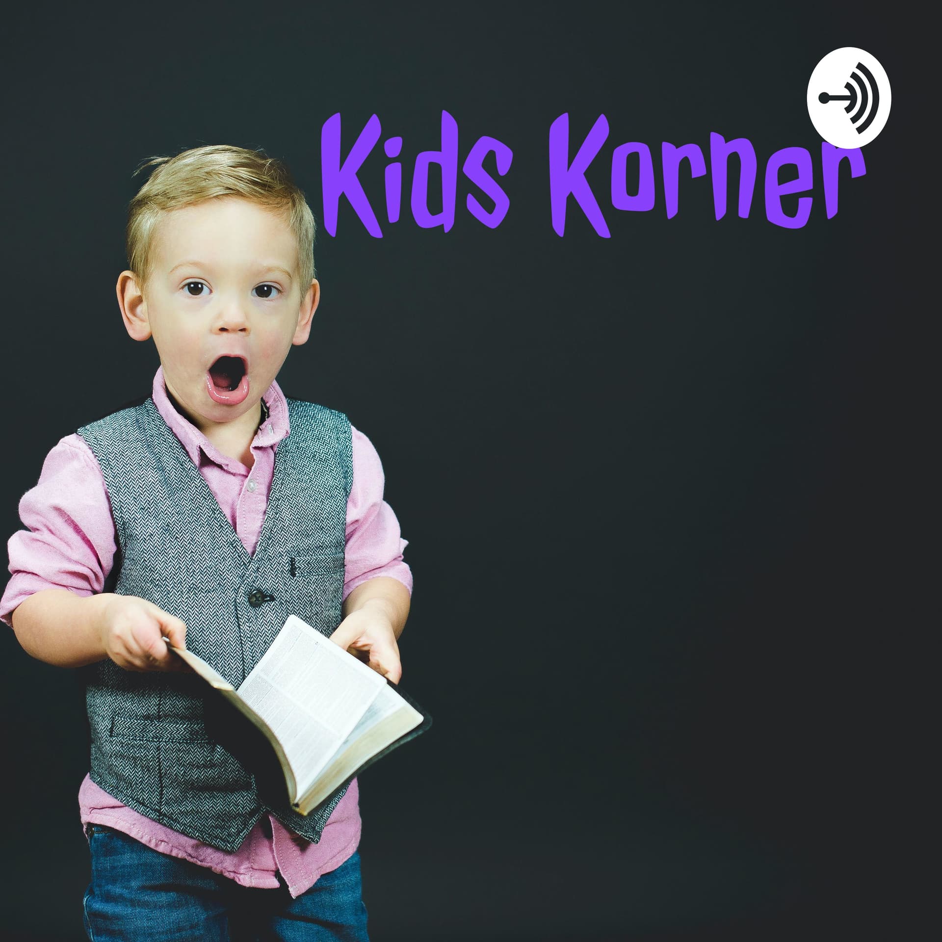 Kids Korner - Podcasts