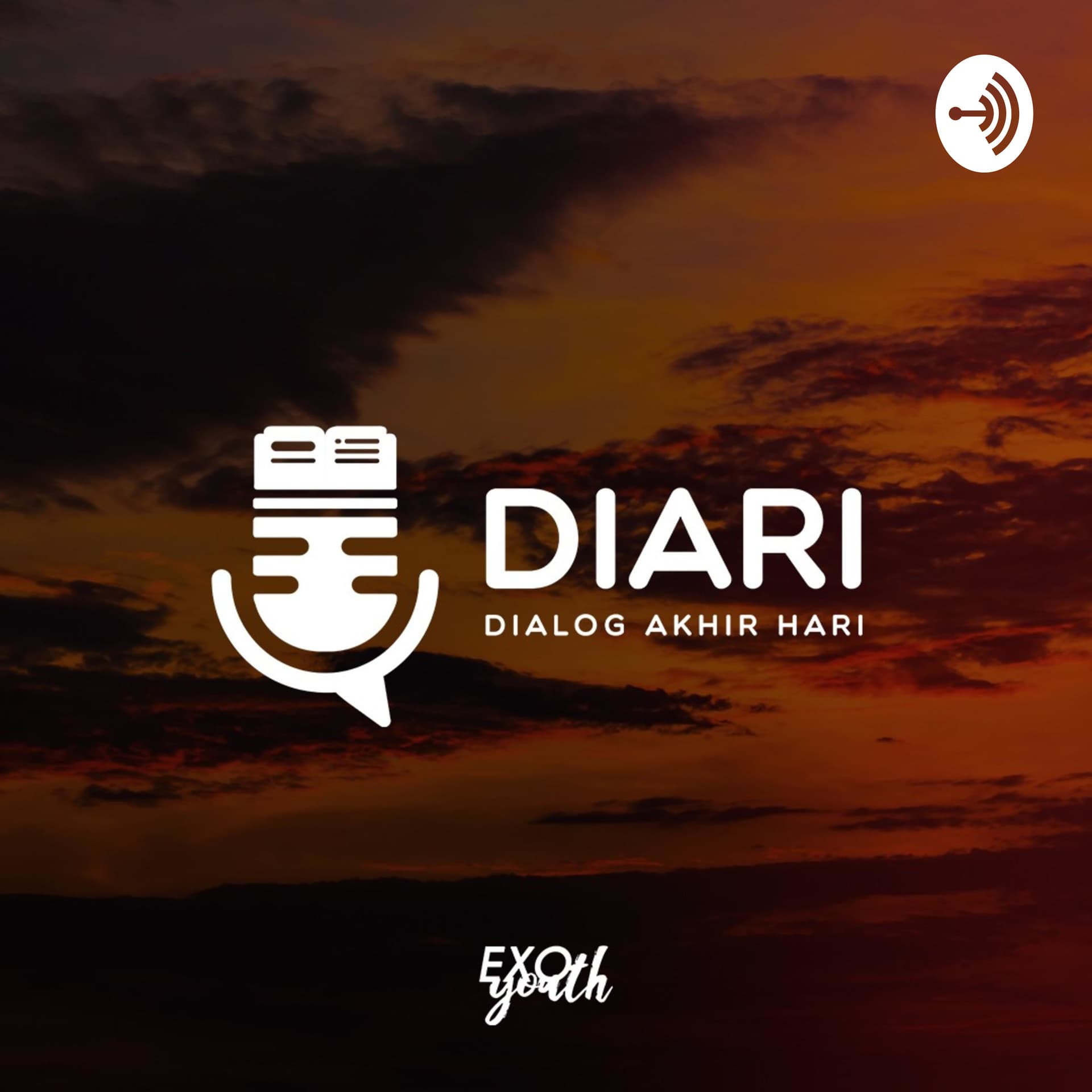 DIARI | Dialog Akhir Hari - Podcasts