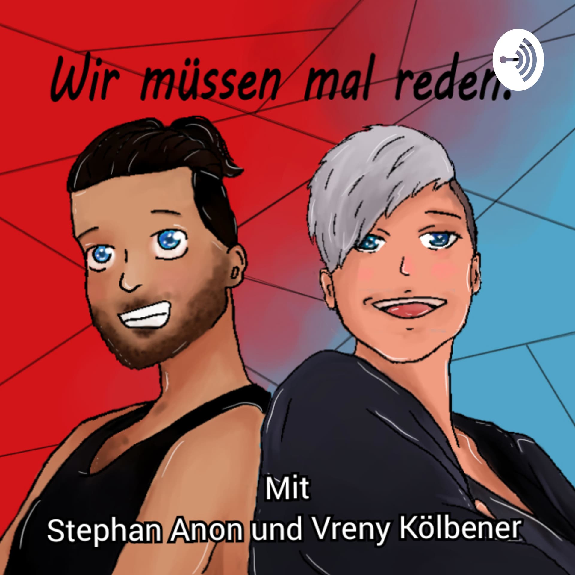 Wir müssen mal reden! - Podcasts
