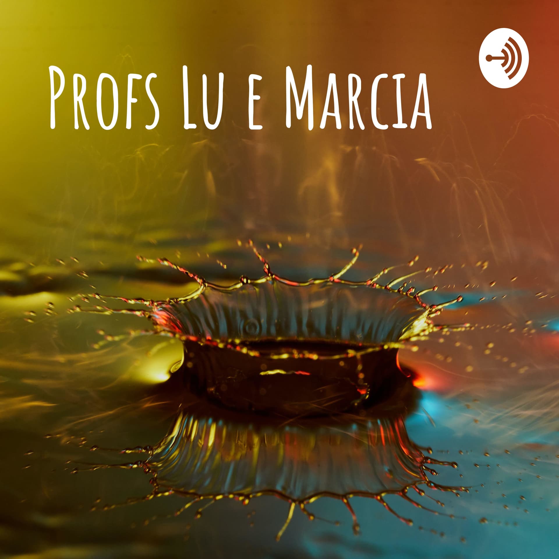 Profs Lu e Marcia - Podcasts