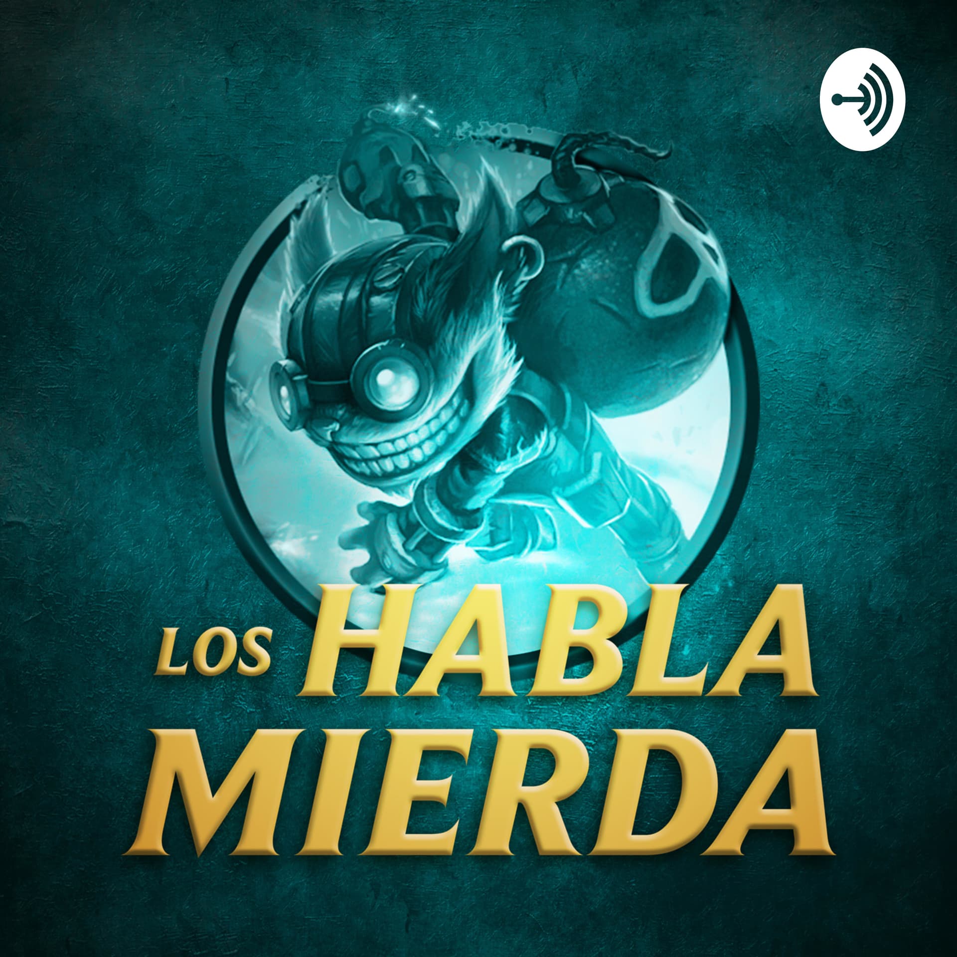Los Habla mierda - Podcasts