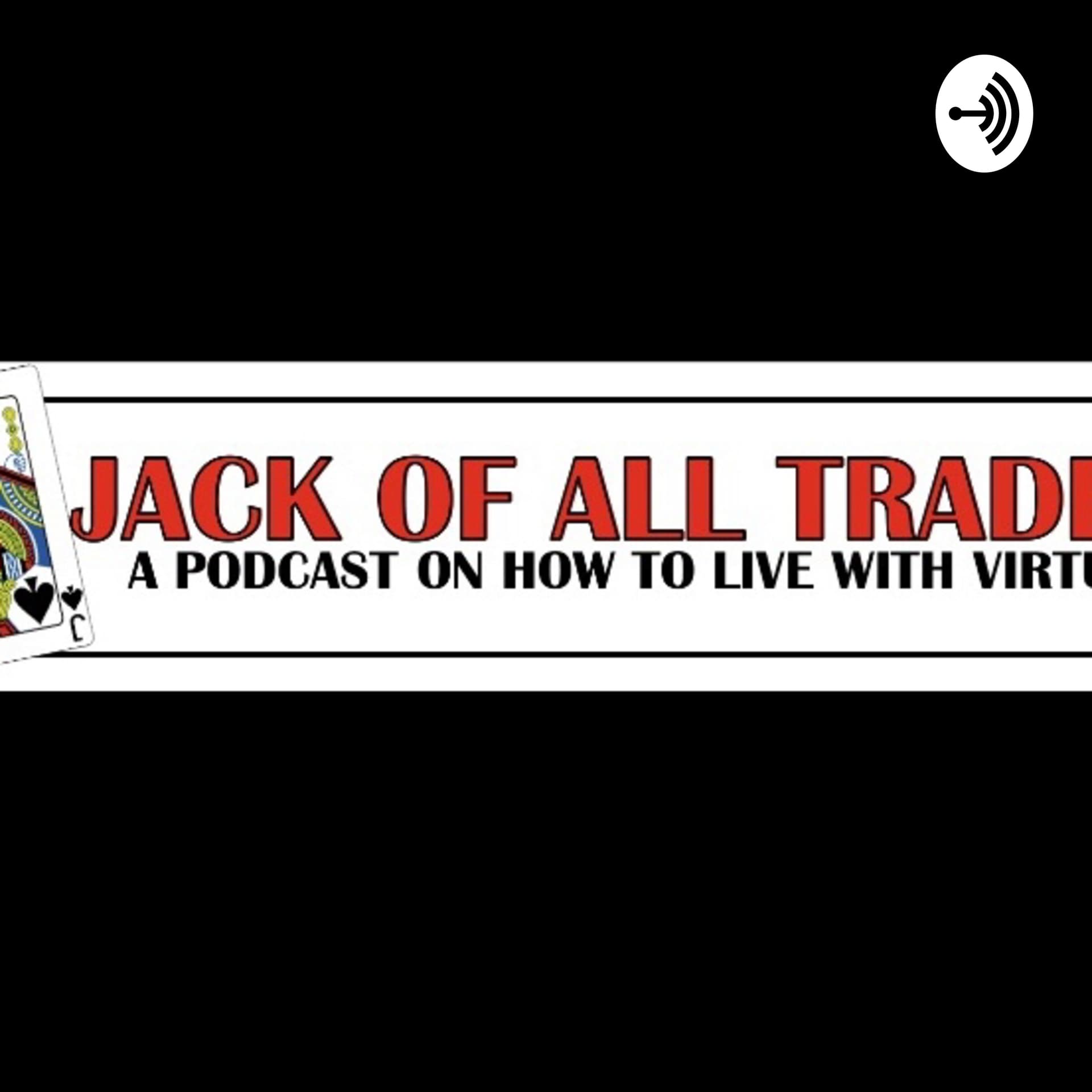 Jack Of All Trades - Podcasts