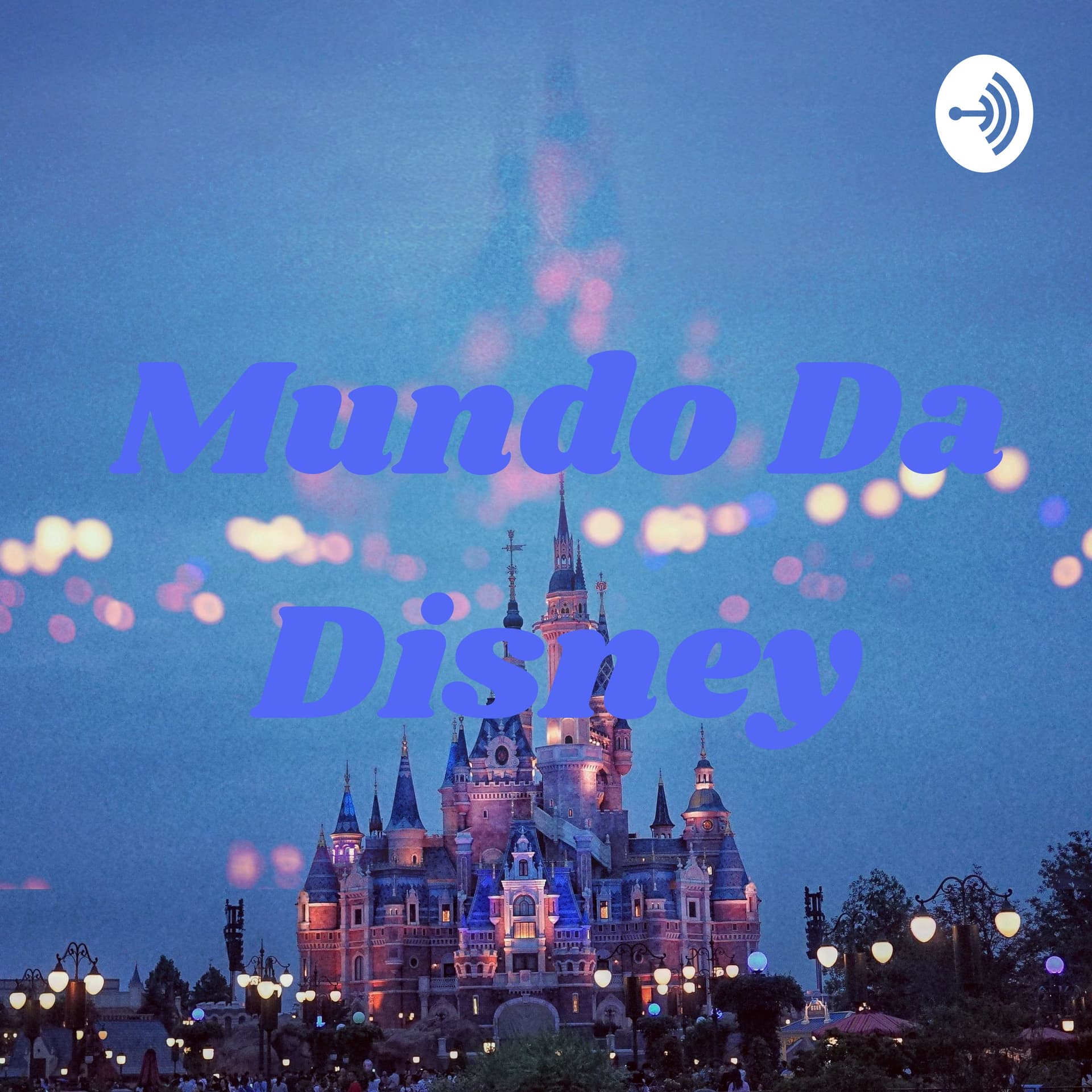 Mundo Da Disney - Podcasts