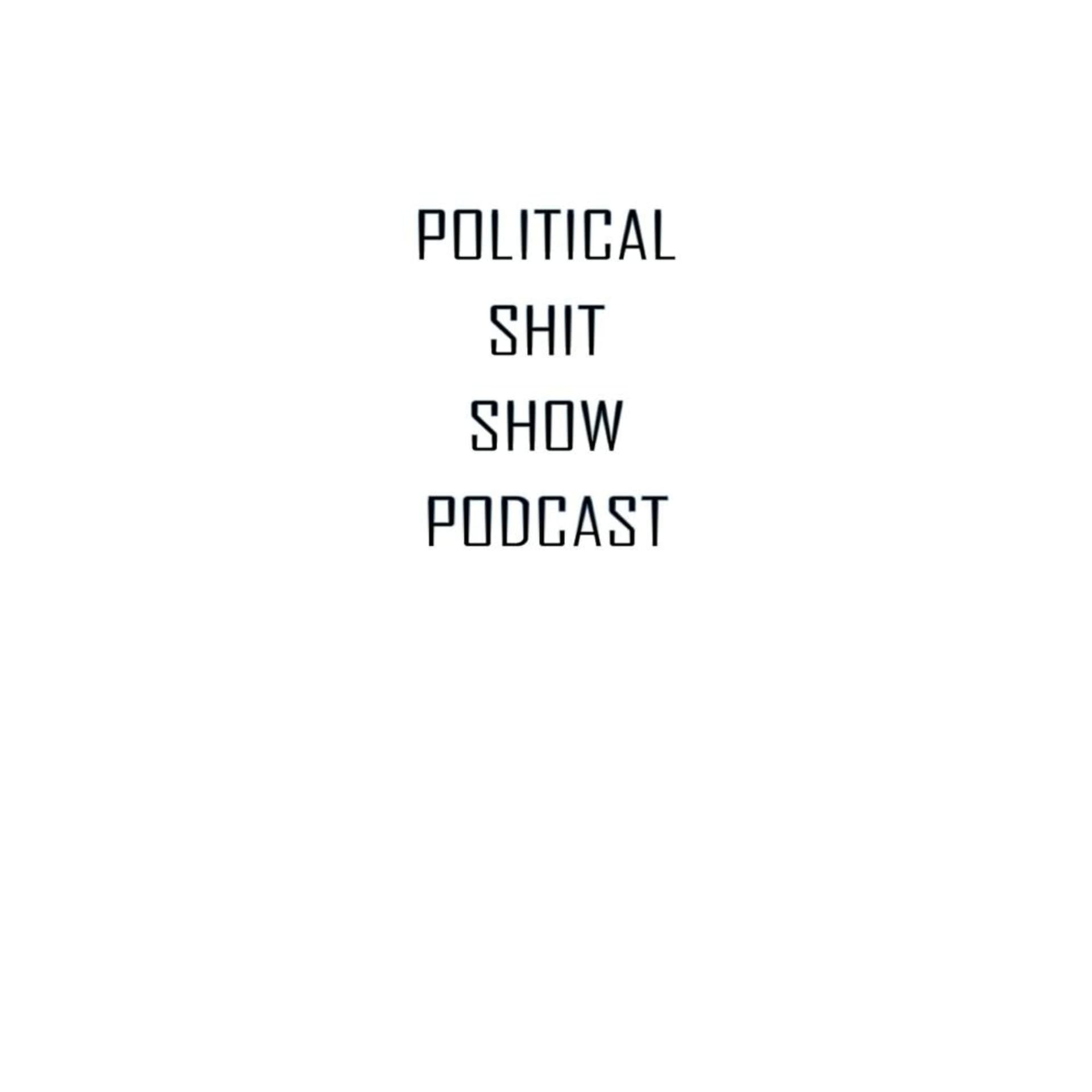 The Political Shit Show