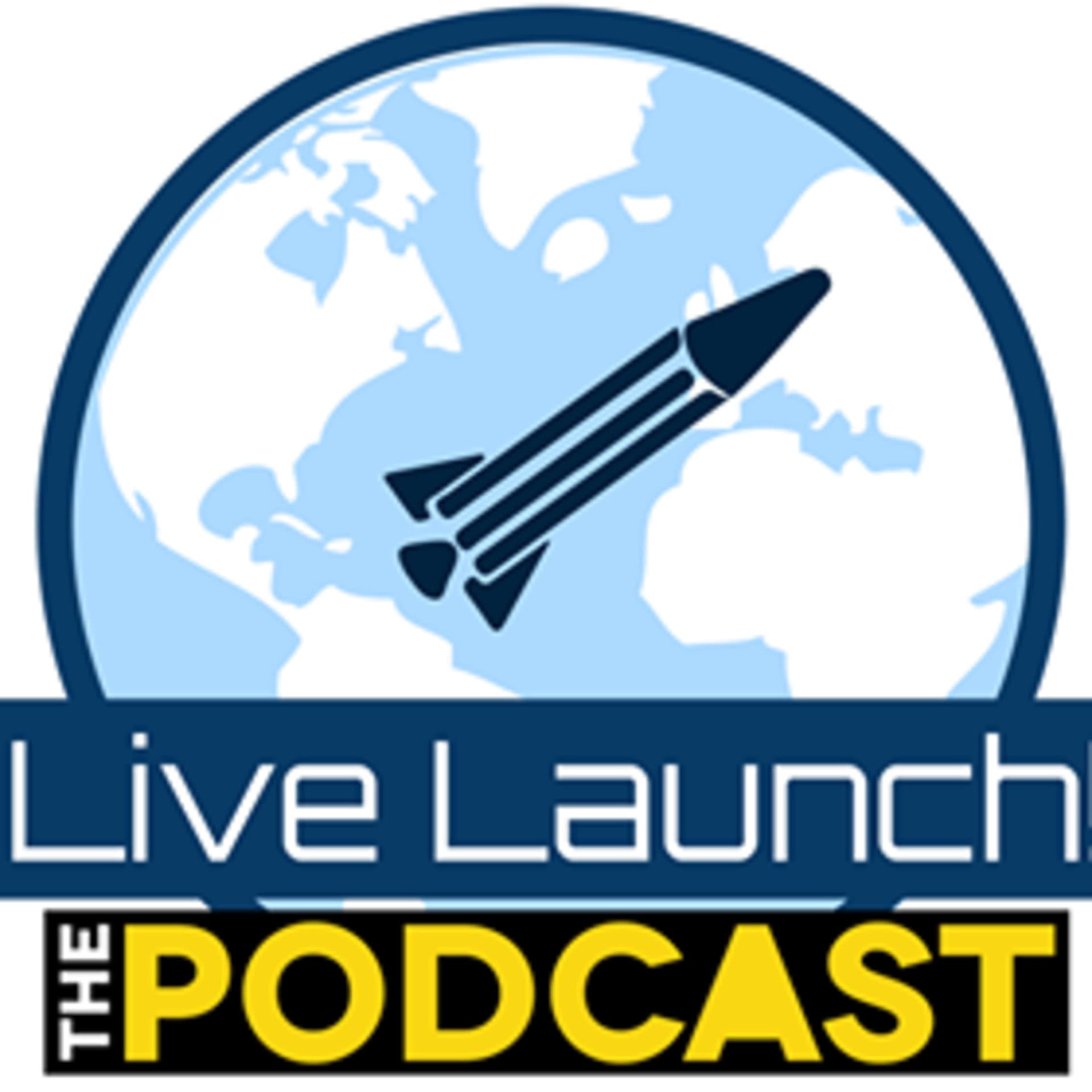 The Live Launch Podcast - Podcasts