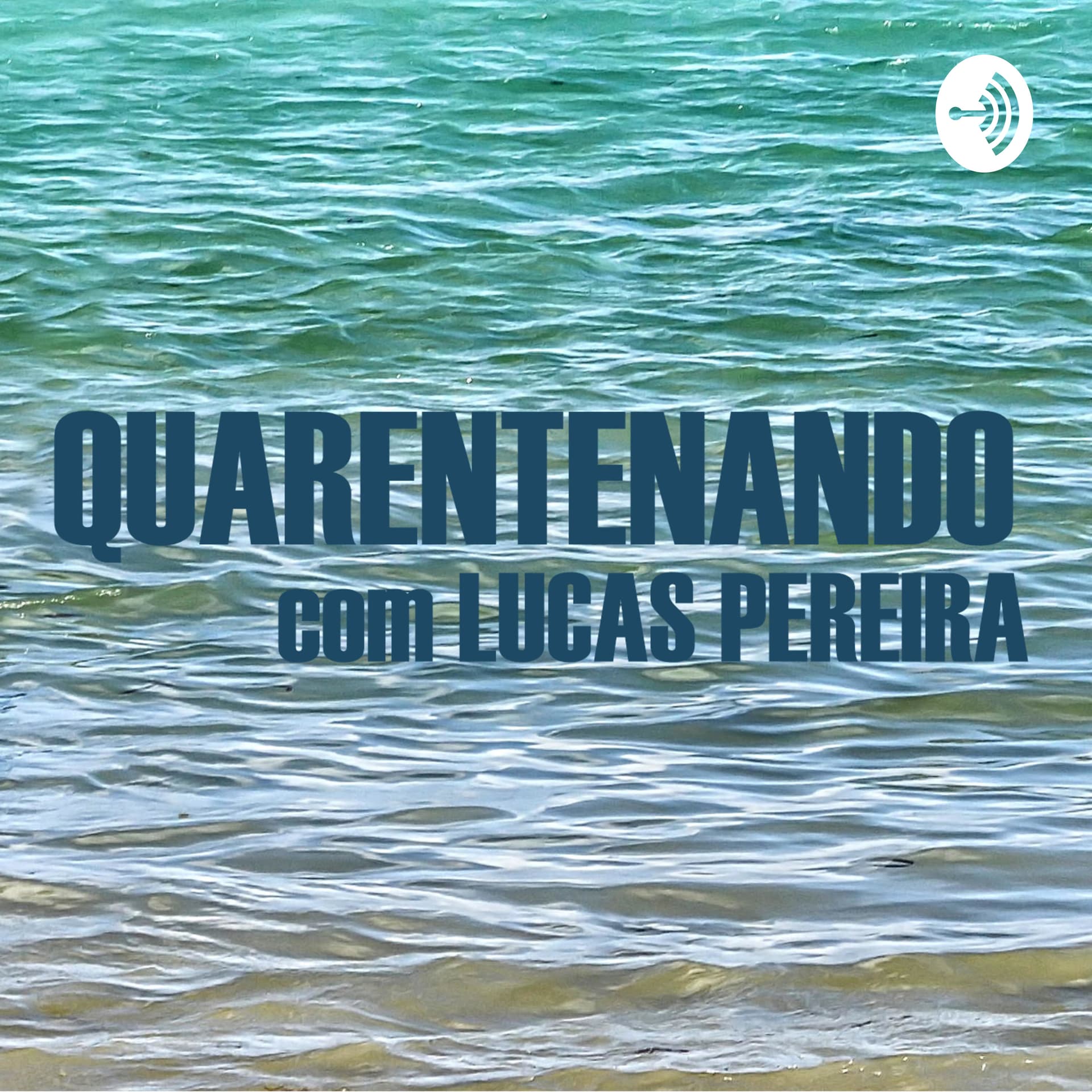 Quarentenando com Lucas Pereira - Podcasts