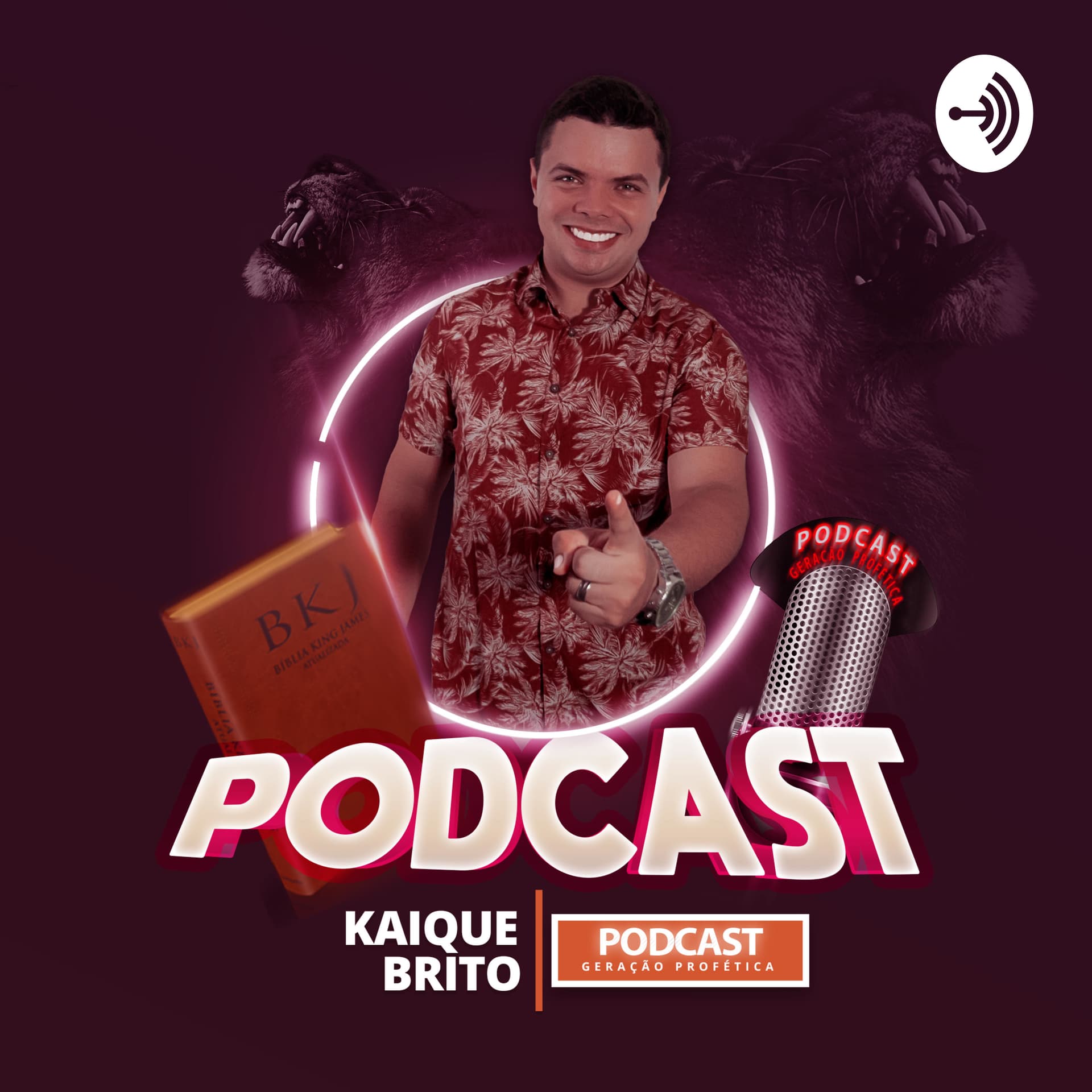 Kaique Brito - Geração Profética - Podcasts