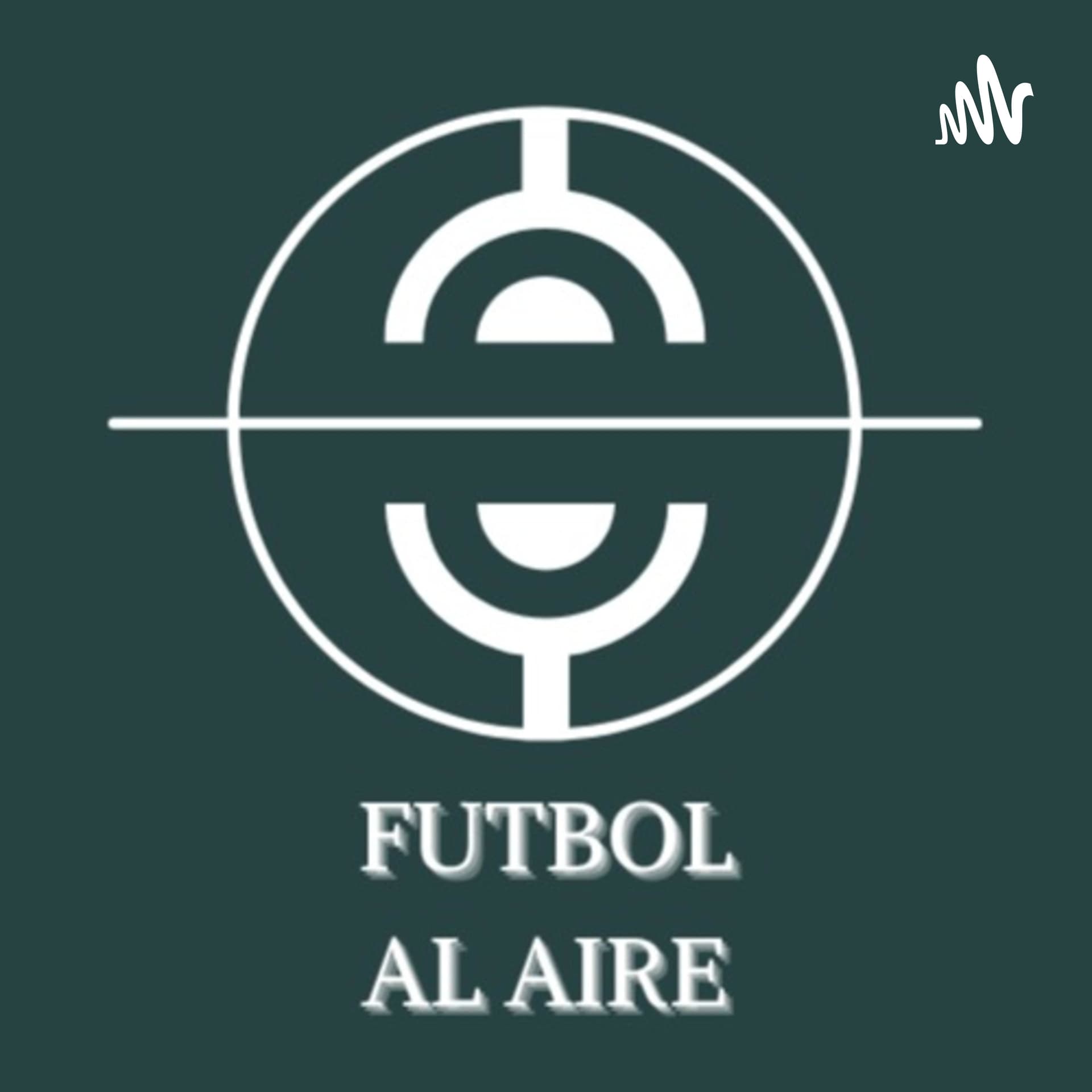 Futbol al Aire - Podcasts