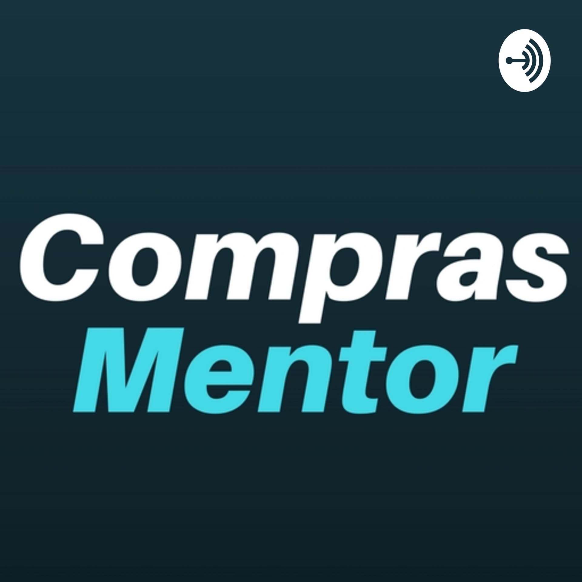 ComprasMentor - Podcasts