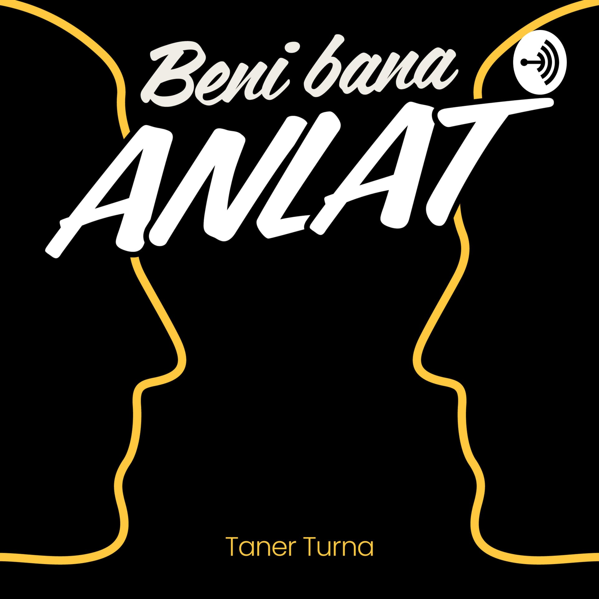 Beni Bana Anlat - Podcasts