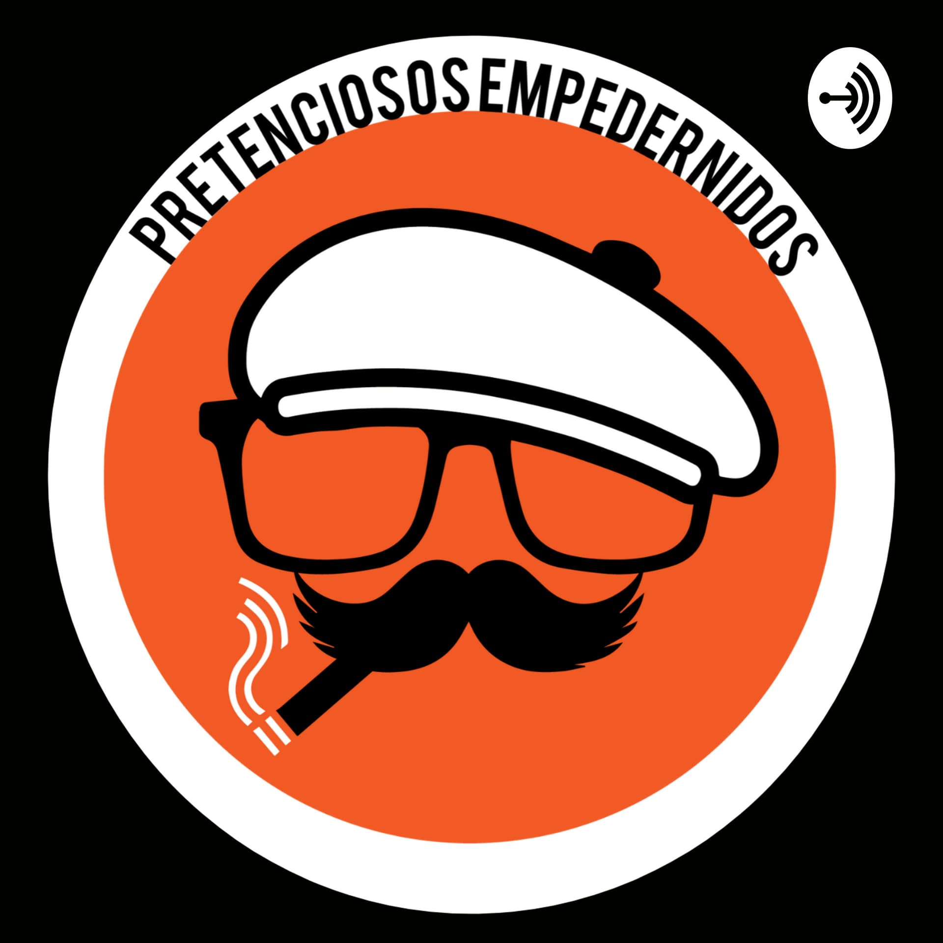 Pretenciosos Empedernidos - Podcasts