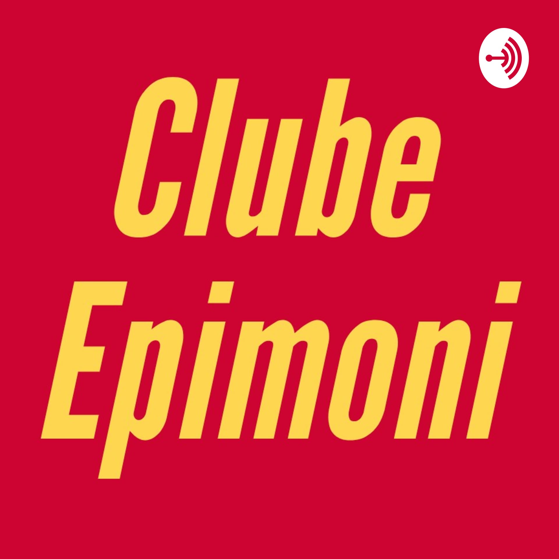 Clube Epimoni - Podcasts