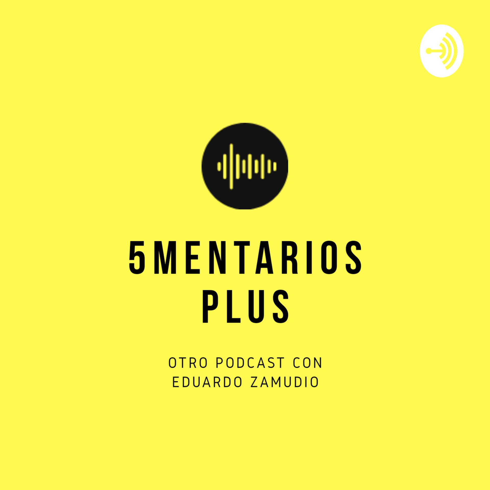 5mentarios Plus - Podcasts