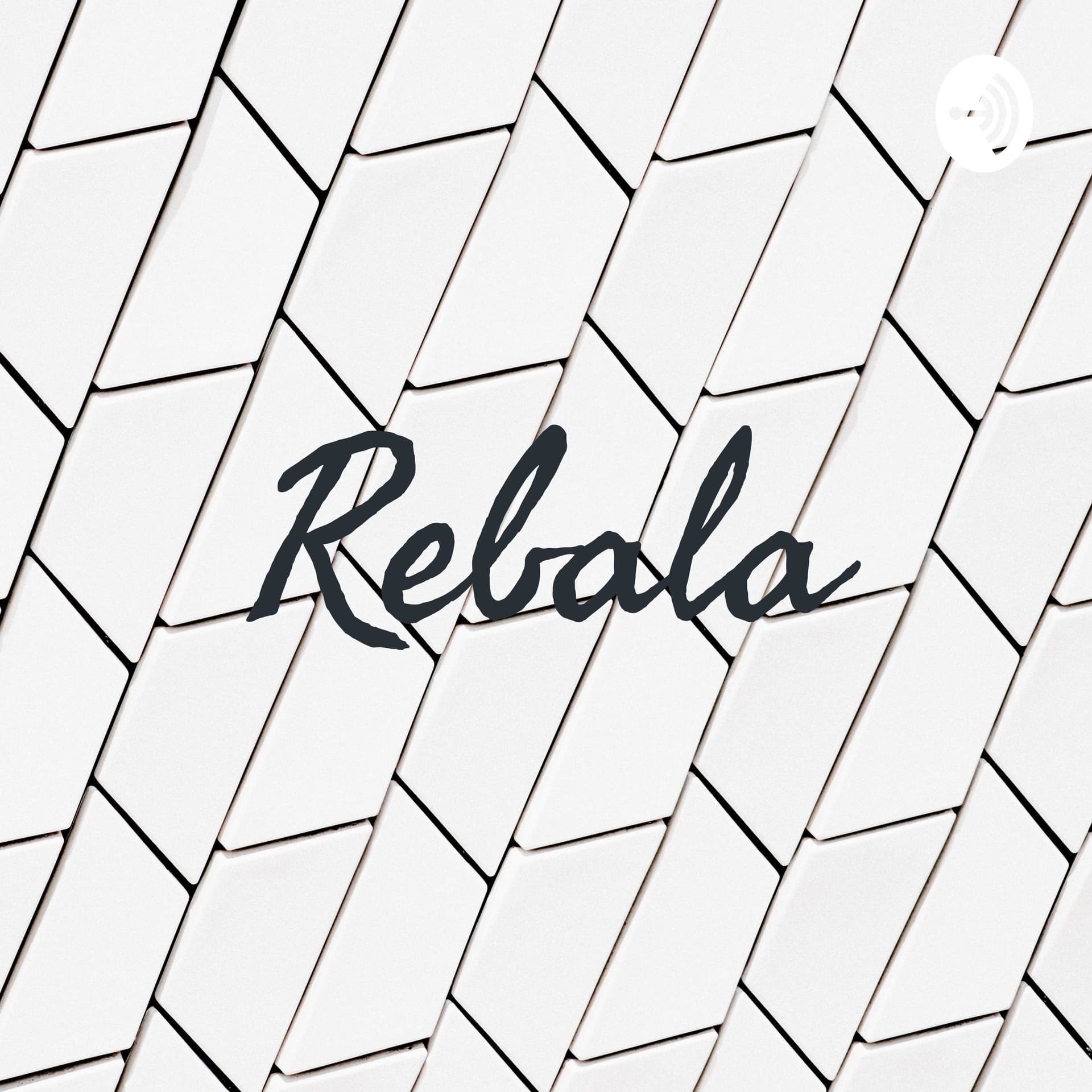 Rebala - Podcasts