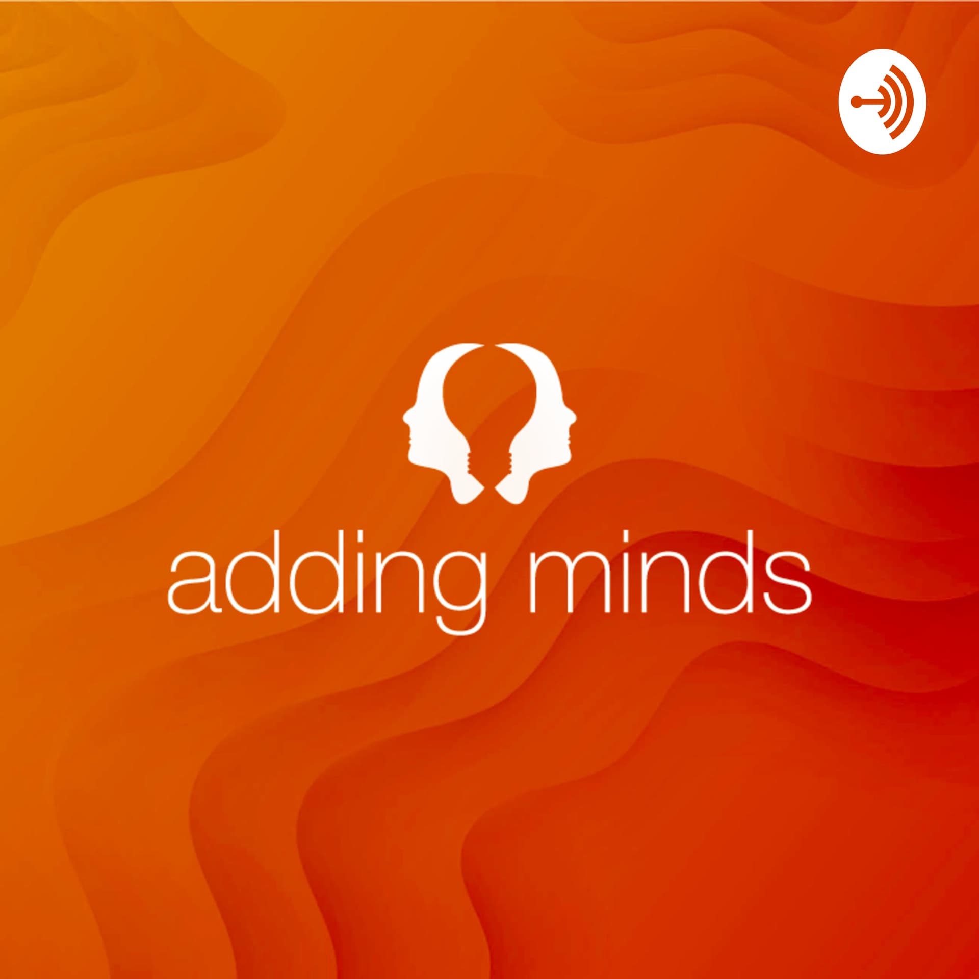 Adding Minds - Podcasts