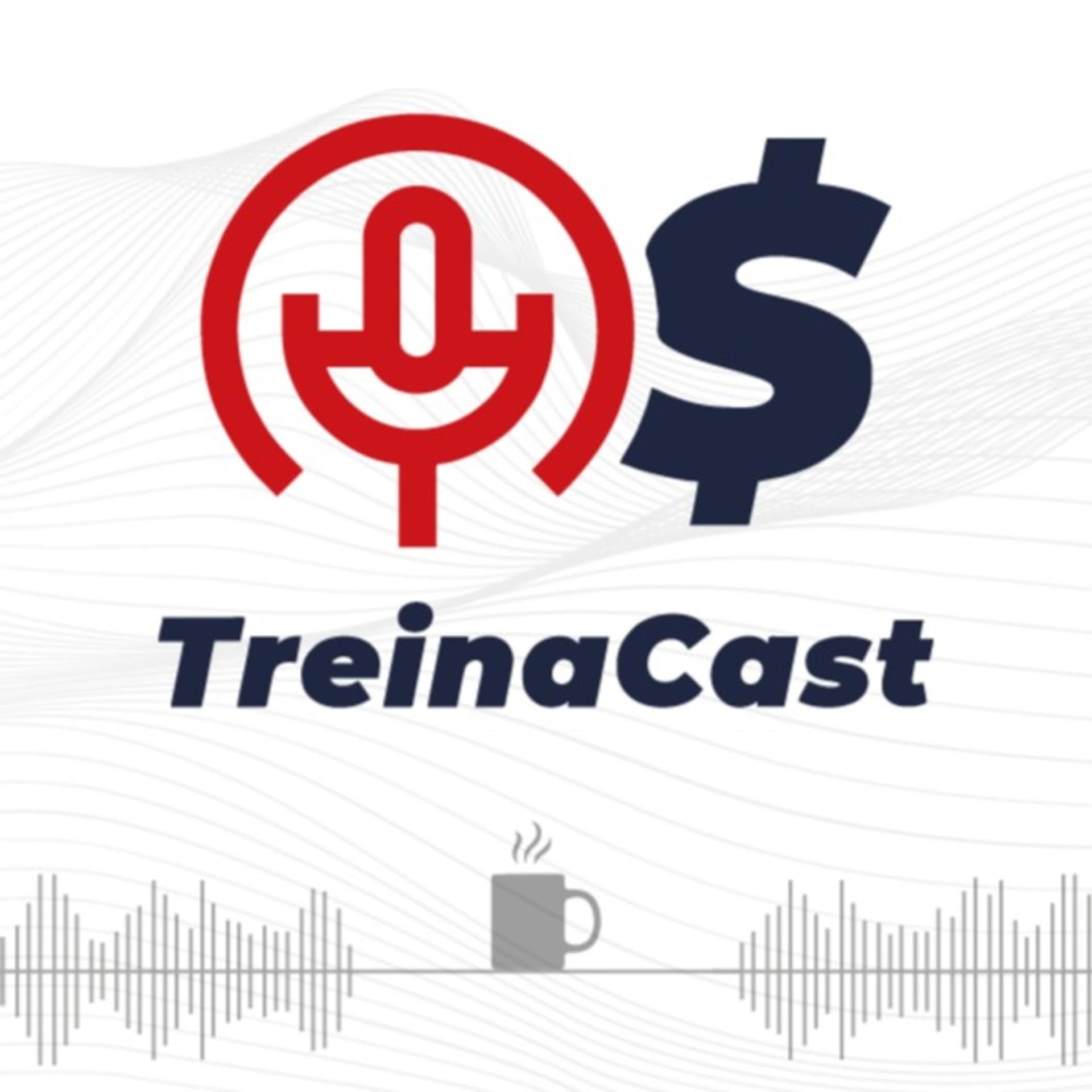 Treinacast - Podcasts