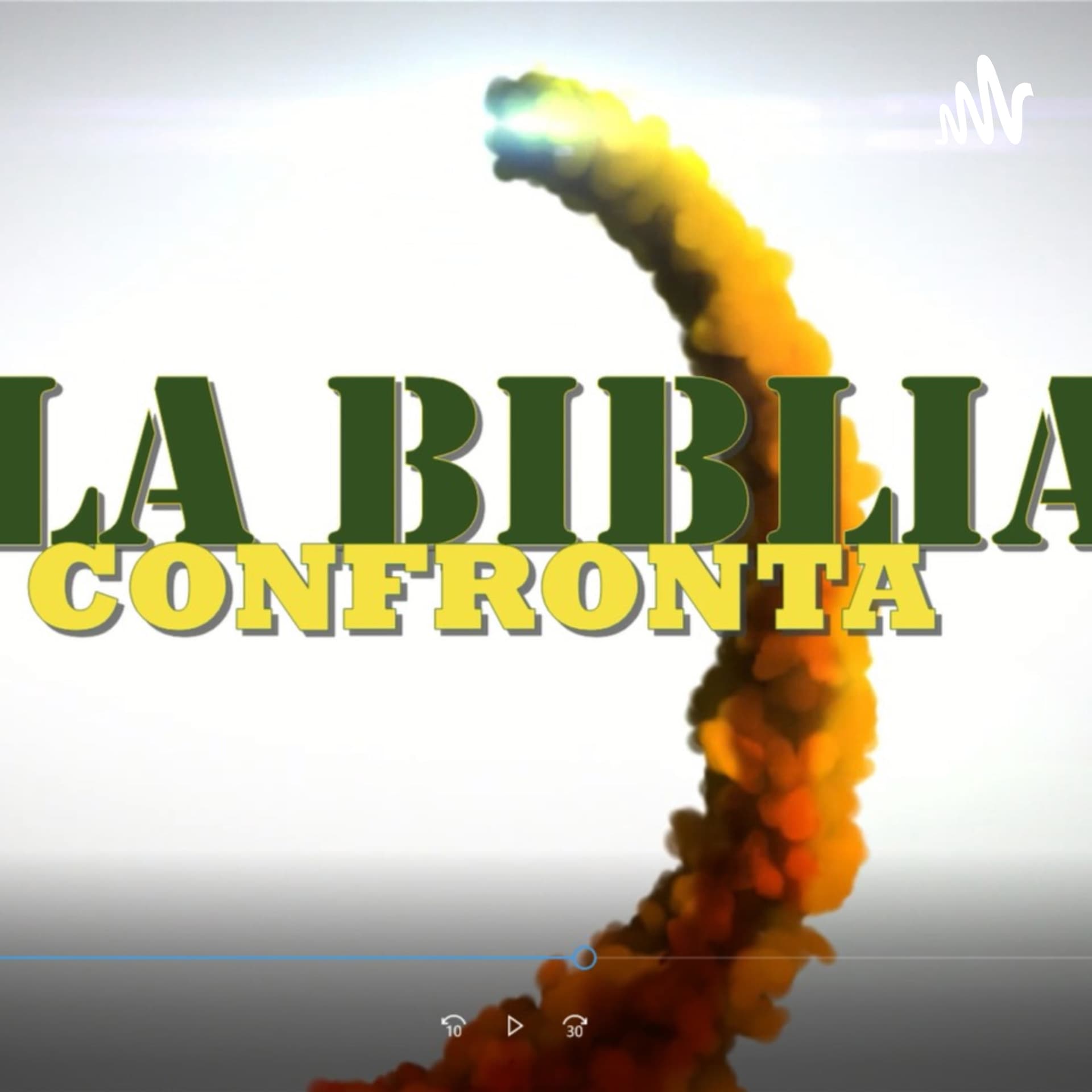 LA BIBLIA CONFRONTA - Podcasts