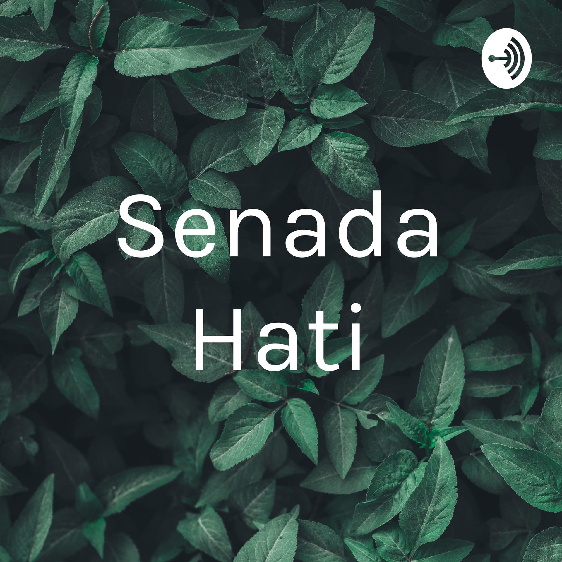 senada hati - Podcasts