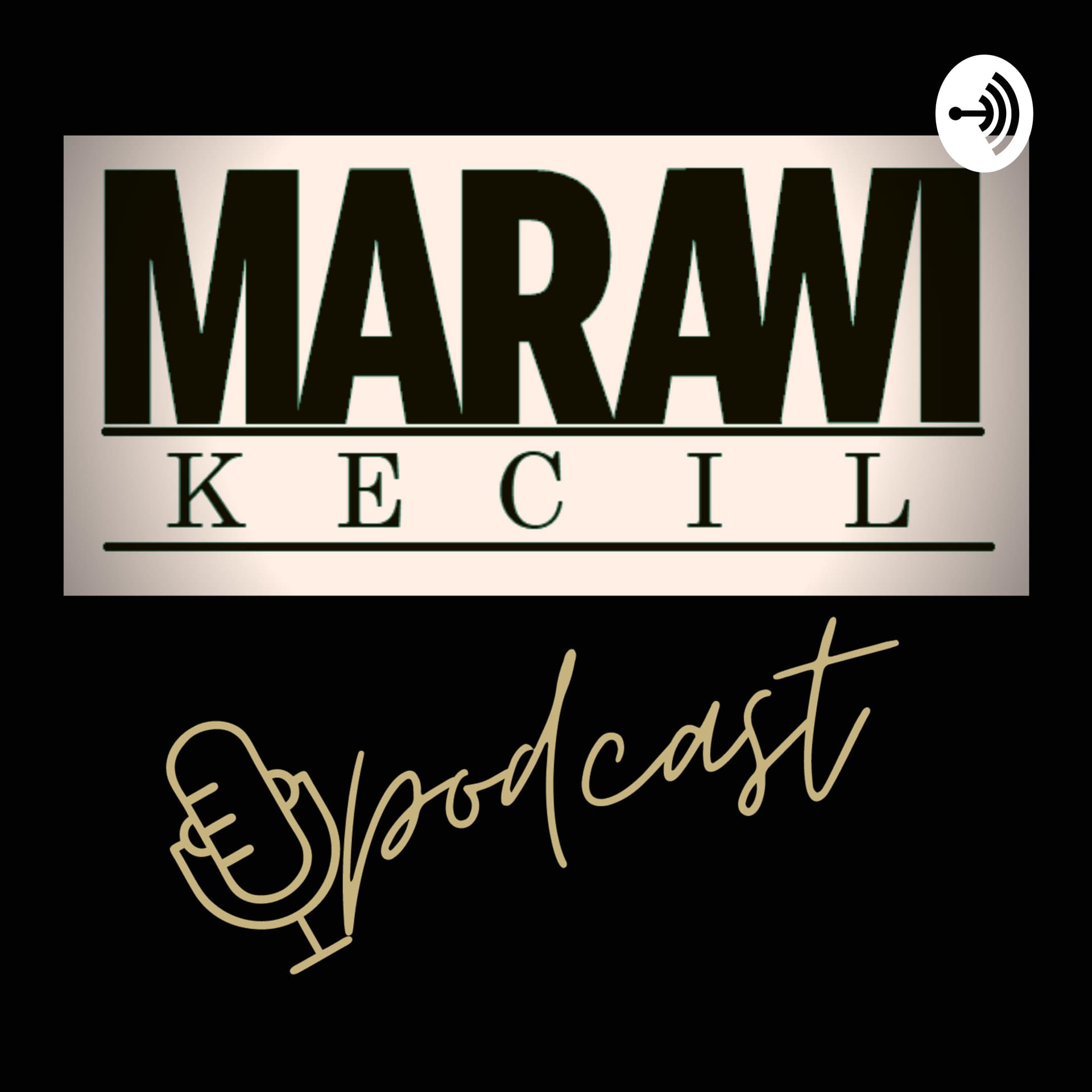 Marawi Kecil - Podcasts