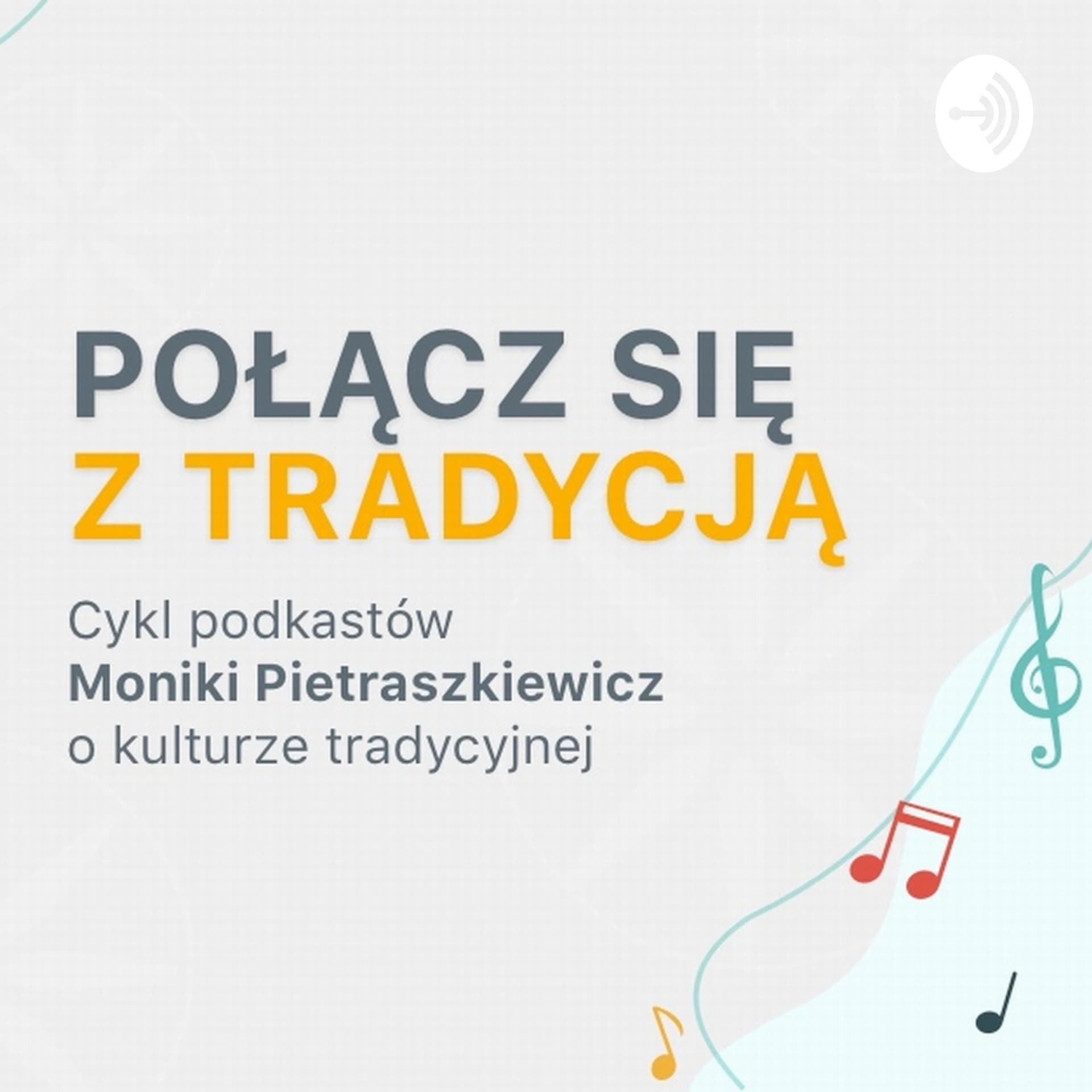 Połącz się z tradycją - Podcasts