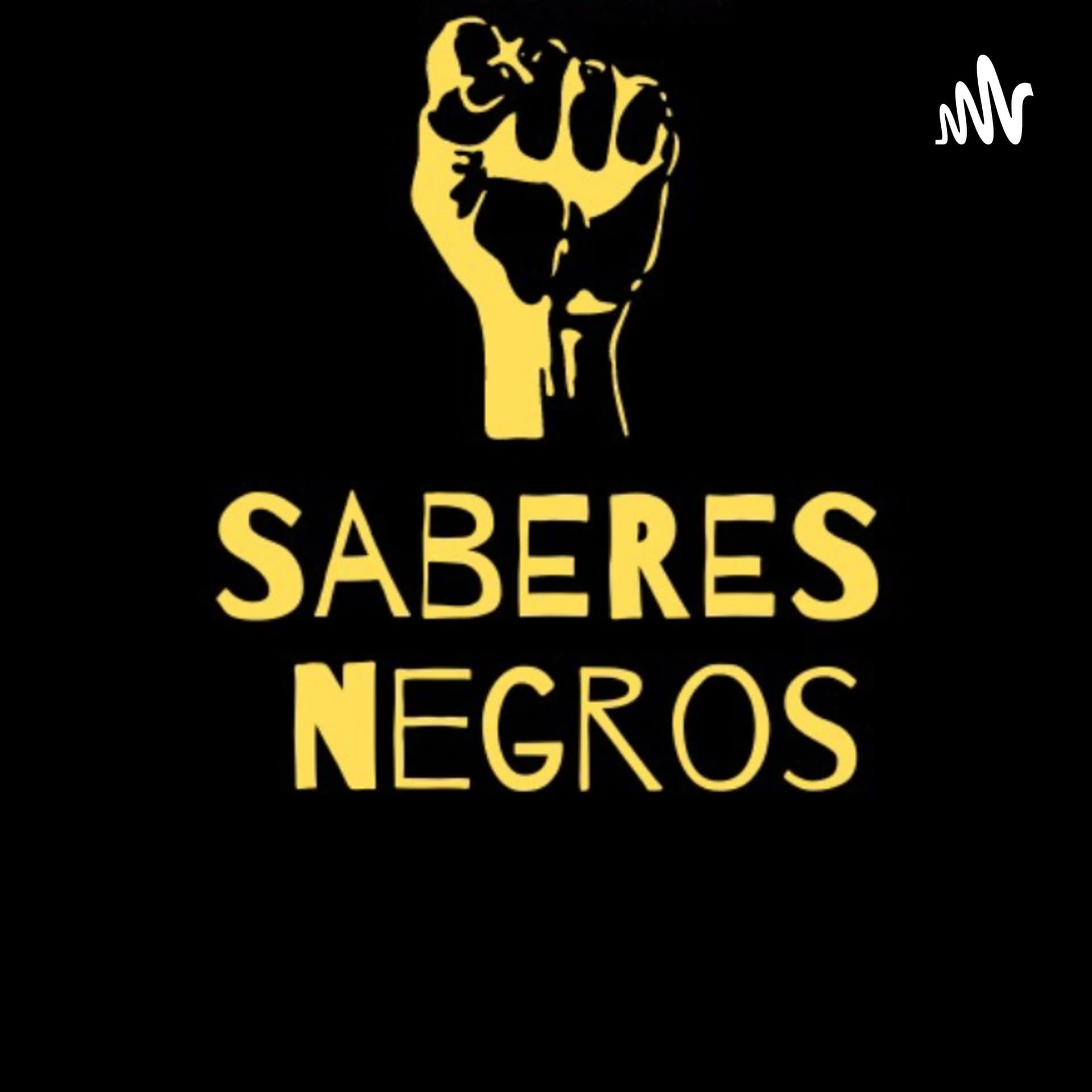Saberes Negros: Conhecimentos outsiders e de resistência - Podcasts