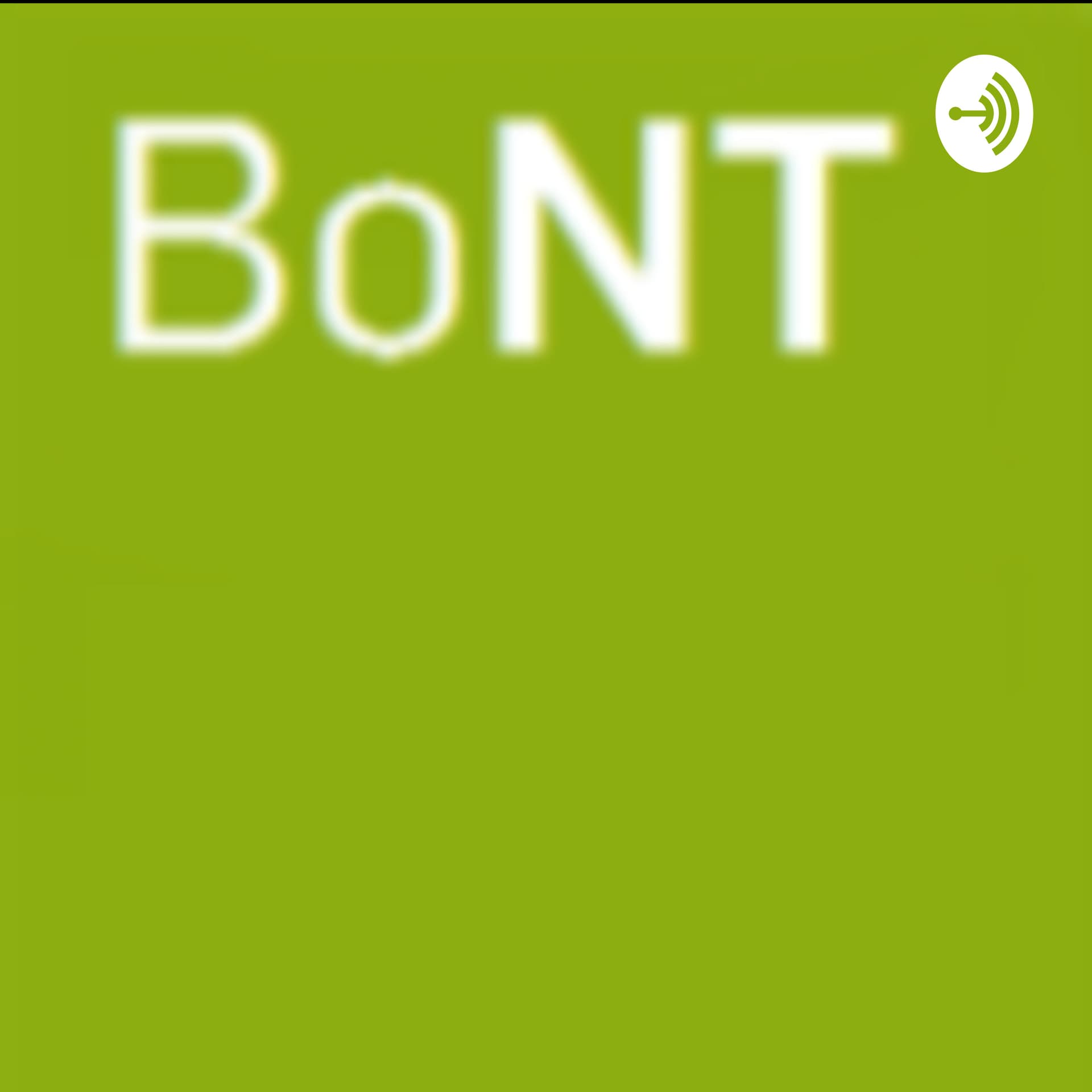 BoNT - Podcasts