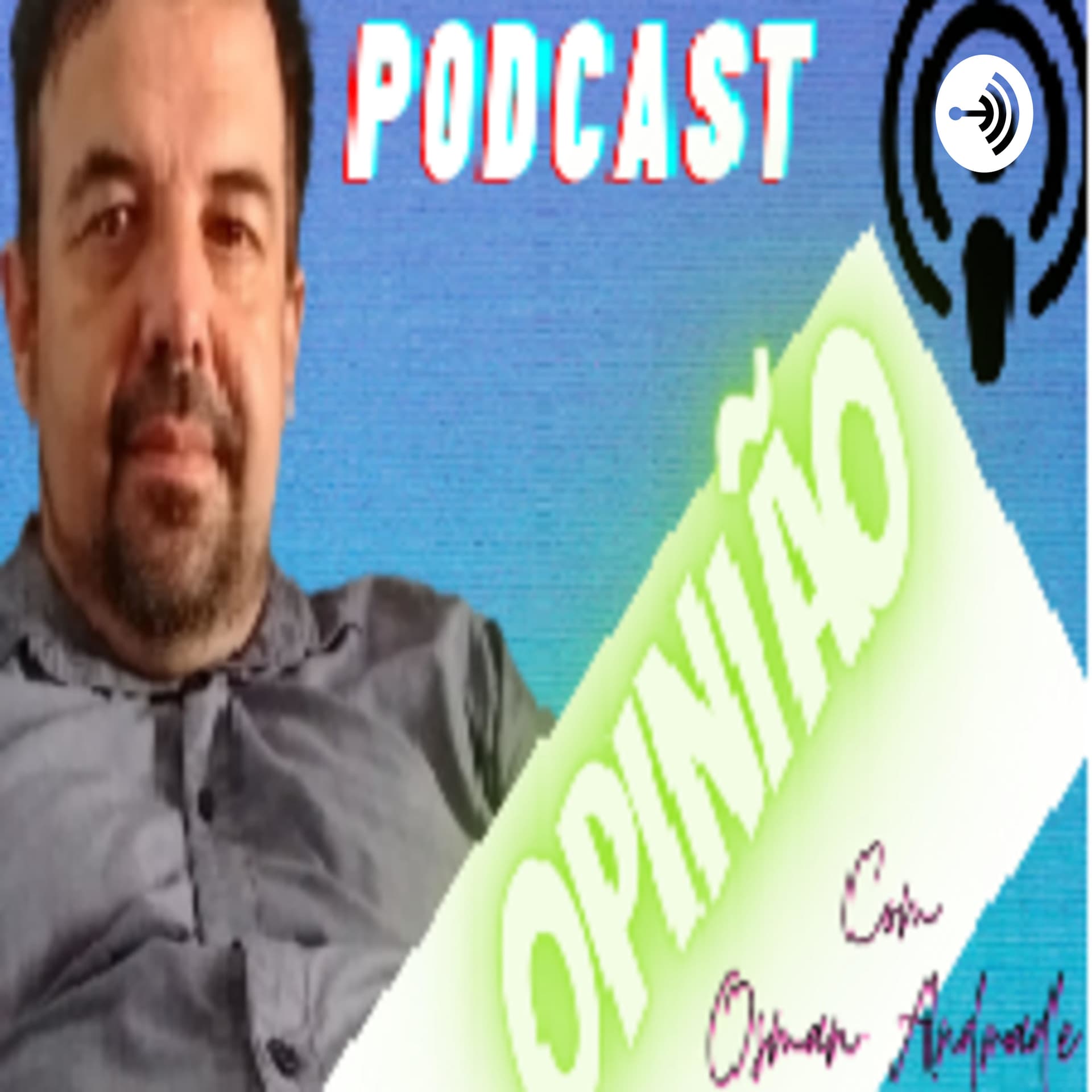Podcast Opinião - Podcasts