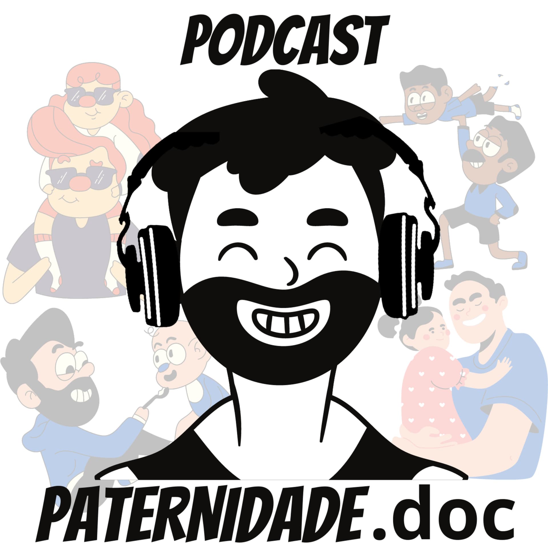 Paternidade.doc - Podcasts