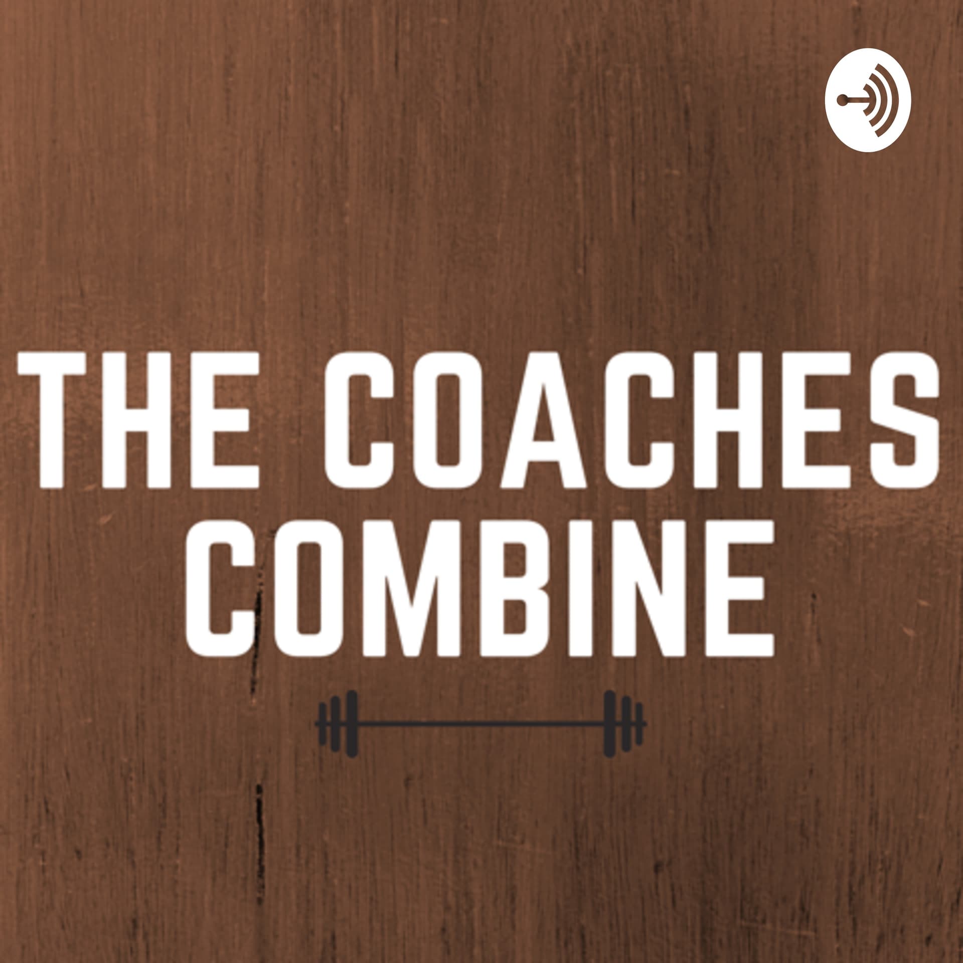 The Coaches Combine - Podcasts