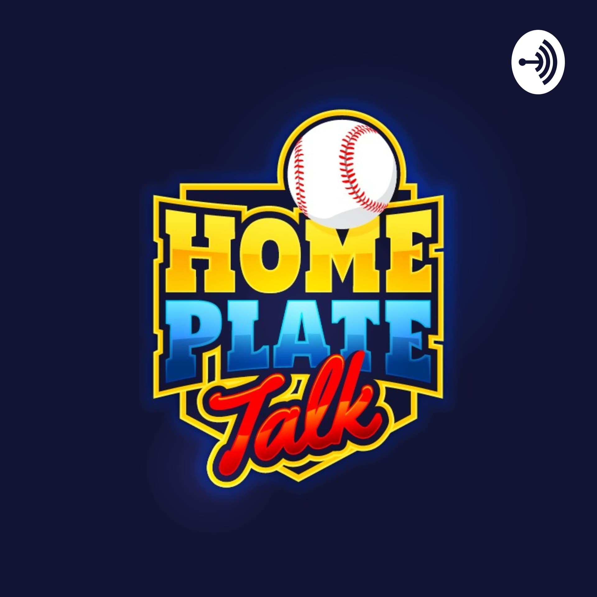 Home Plate Talk - Podcasts