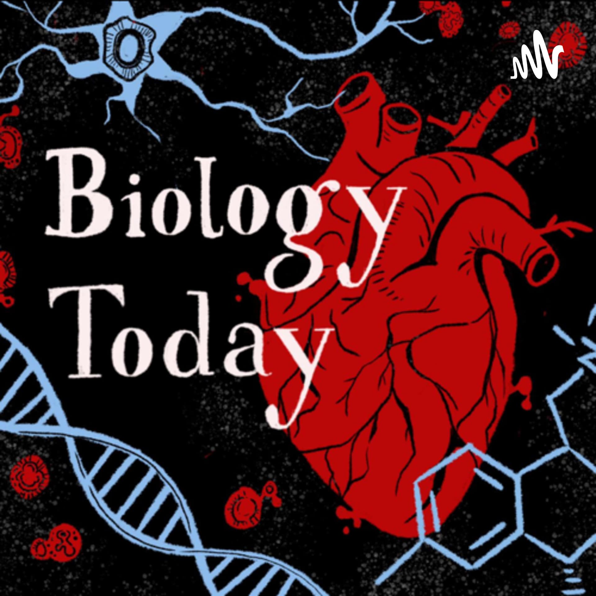 Biology Today - Podcasts