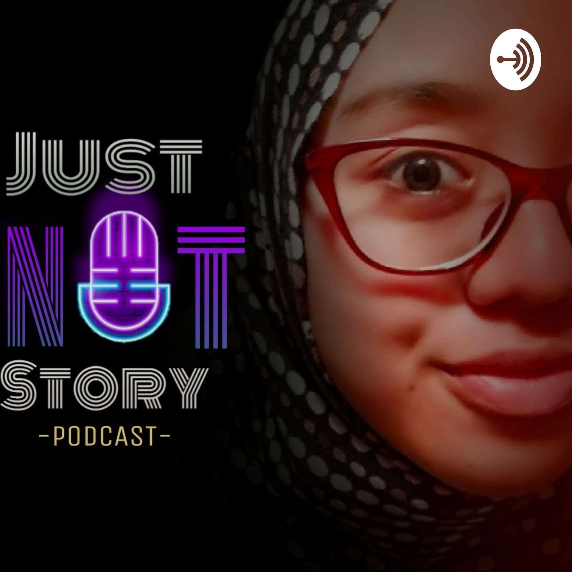 Just NOT Story - Podcasts