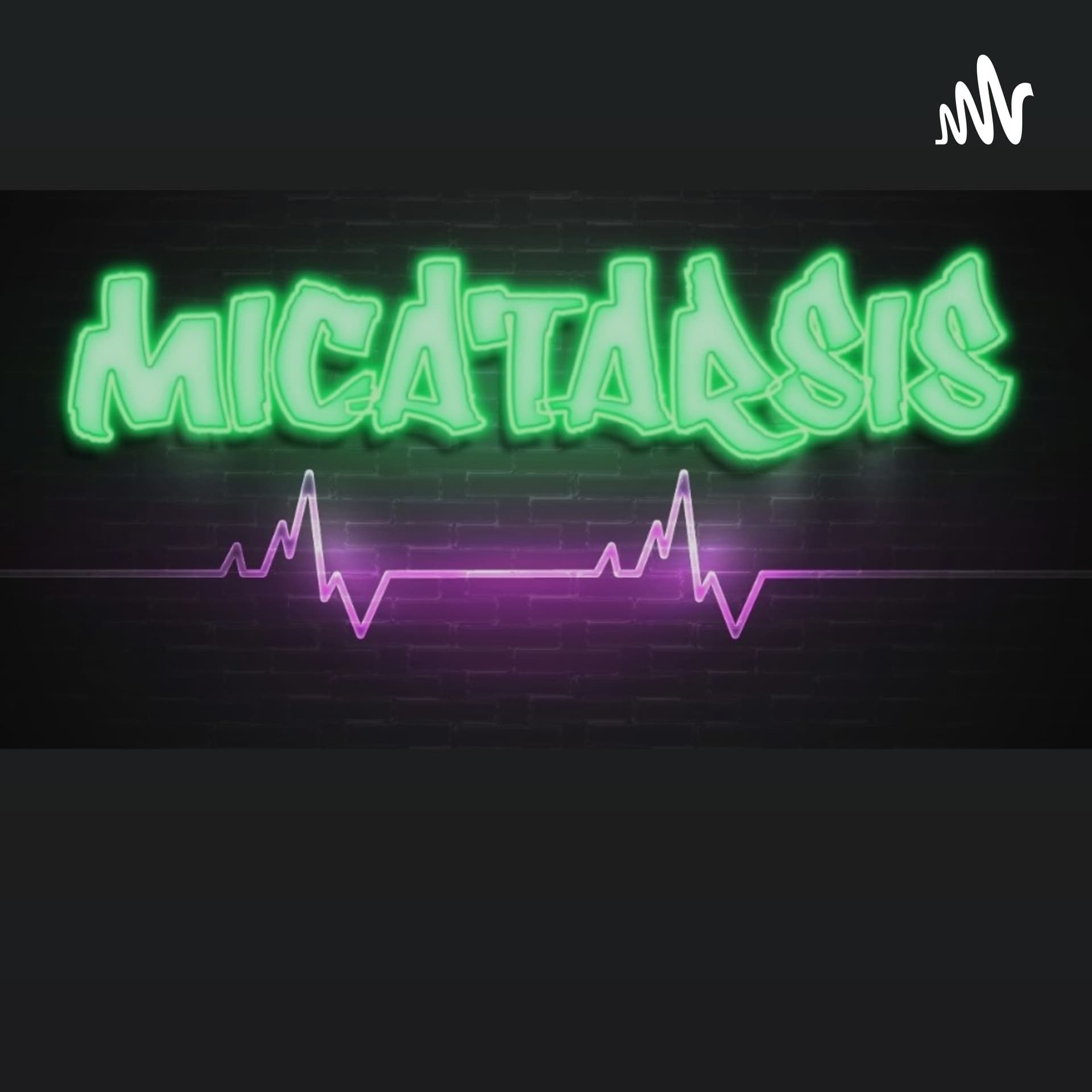 Micatarsis - Podcasts