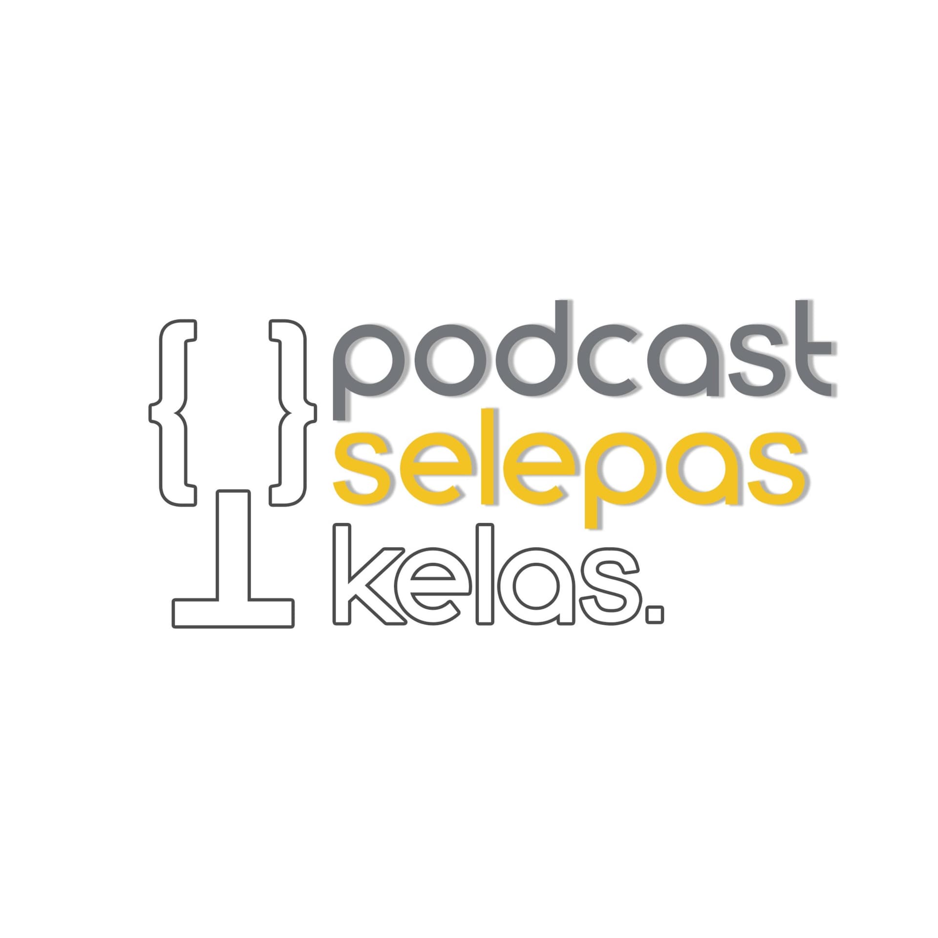 Podcast Selepas Kelas - Podcasts