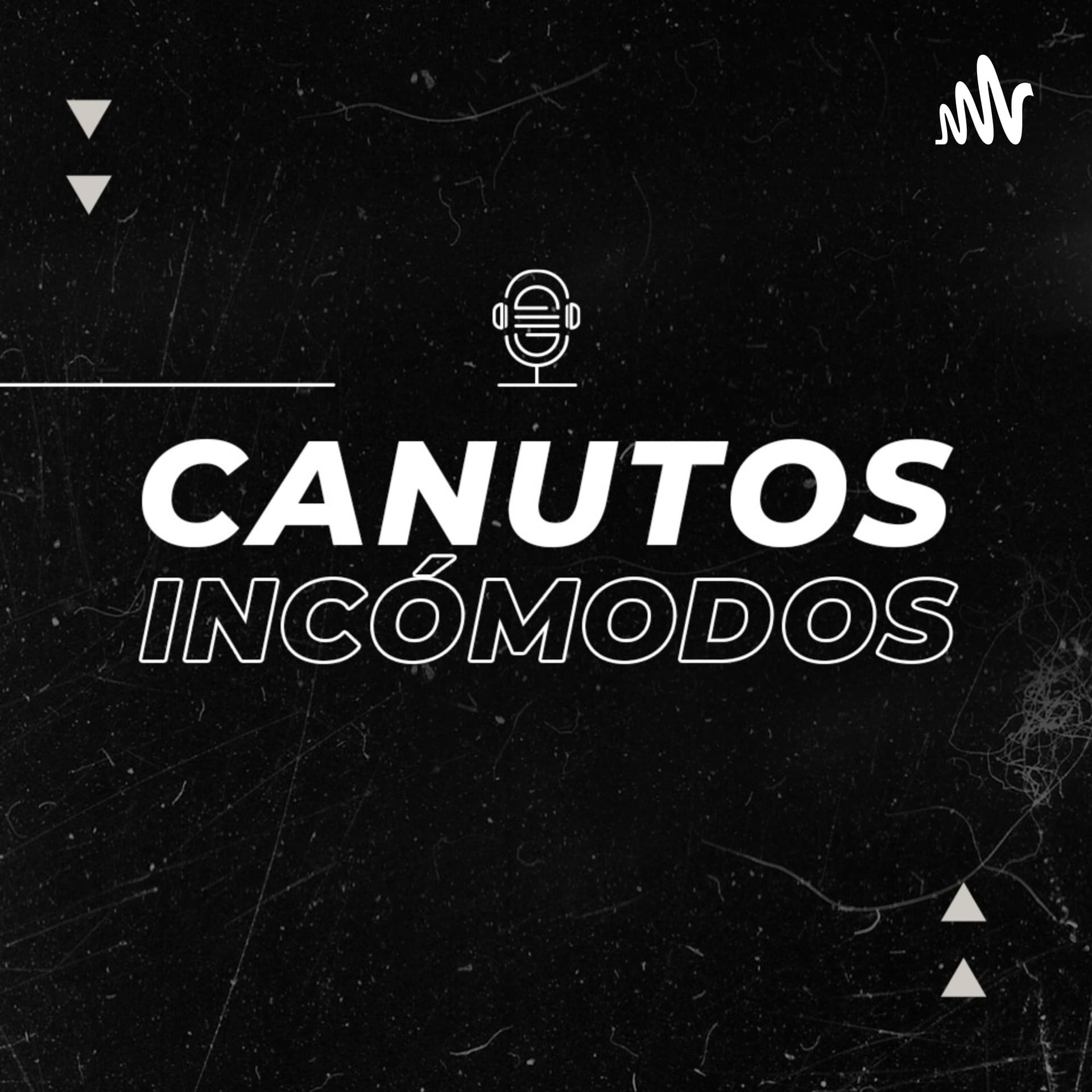 Canutos Incómodos - Podcasts
