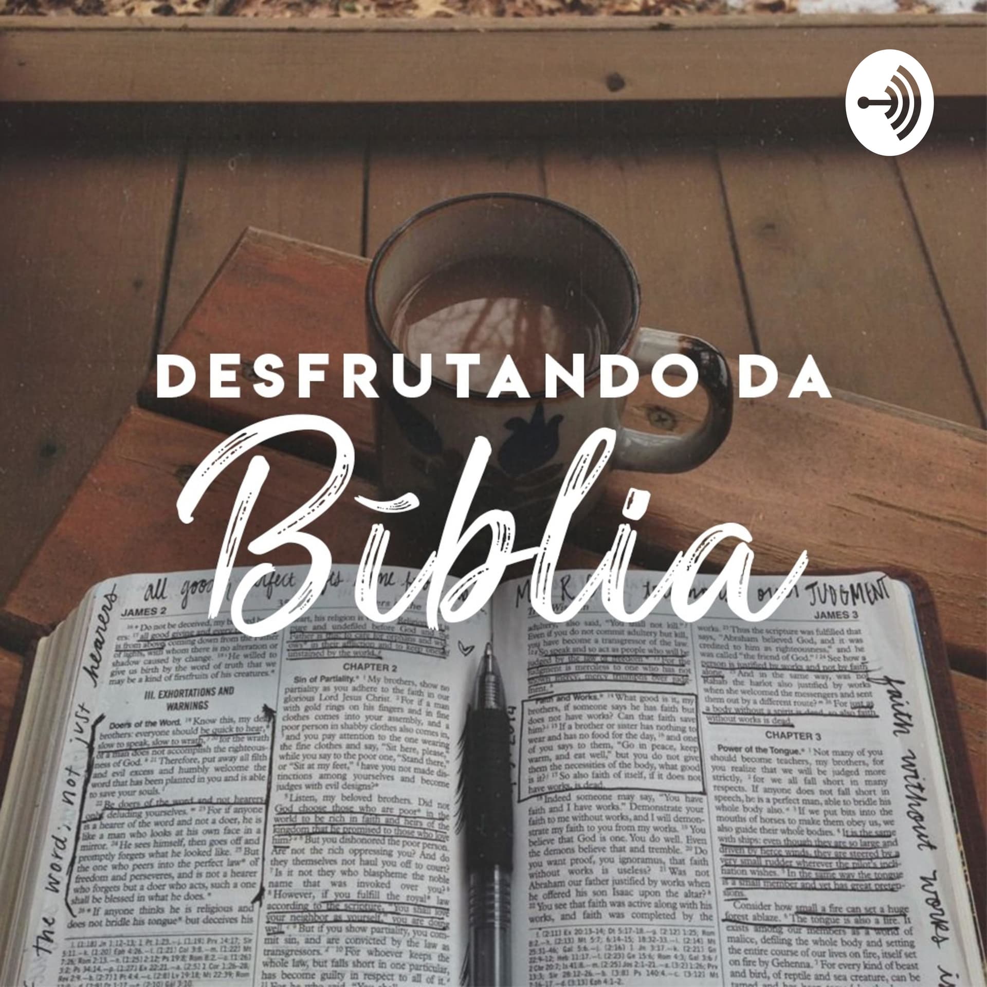 Desfrutando da Bíblia - Podcasts