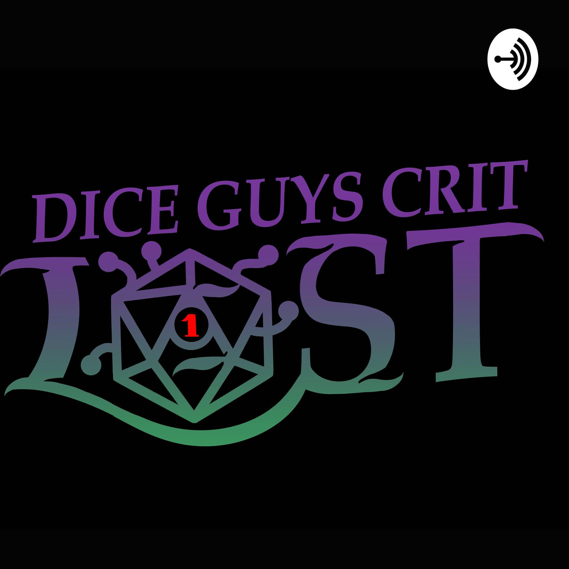 Dice Guys Crit Last - Podcasts