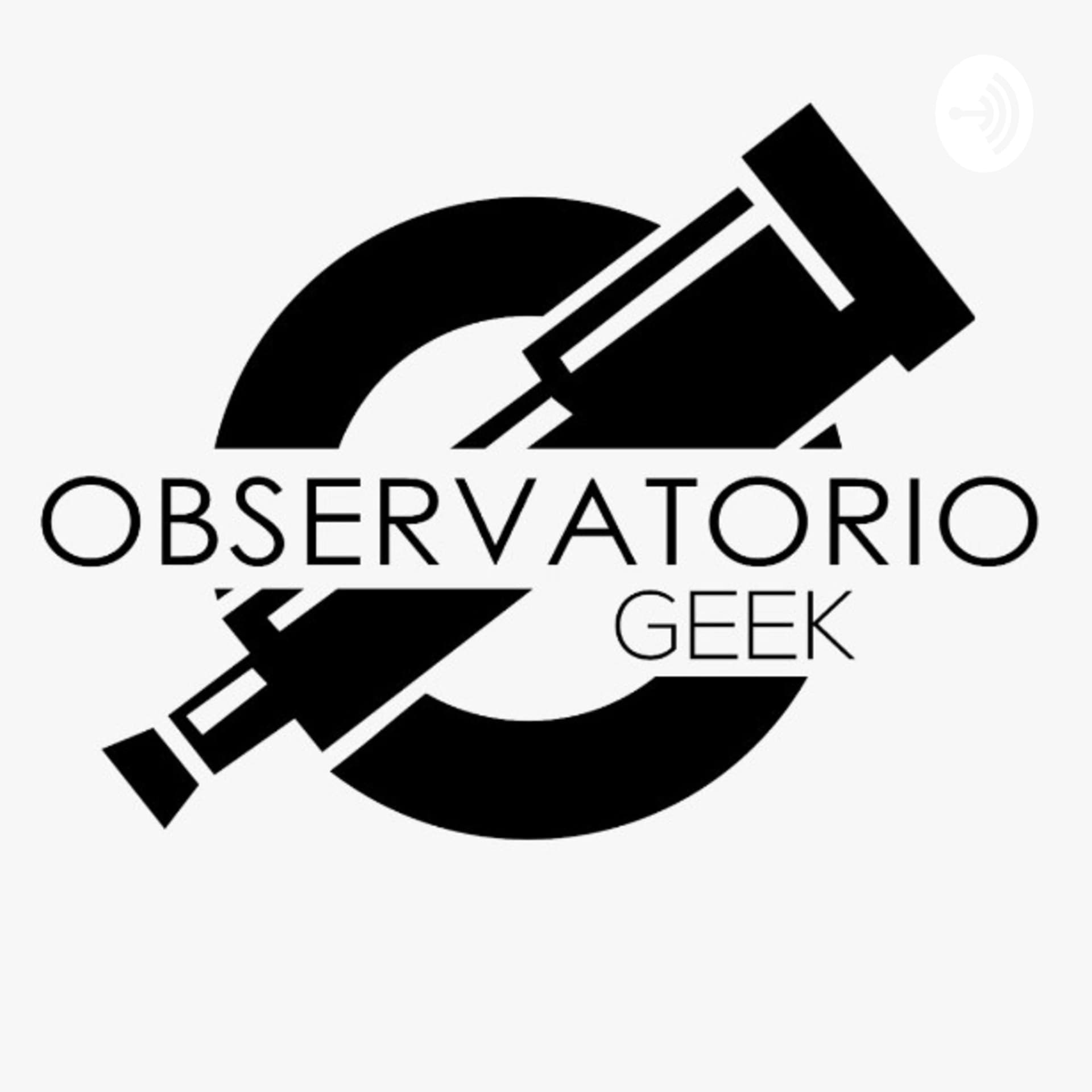 Observatório Geek - Podcasts