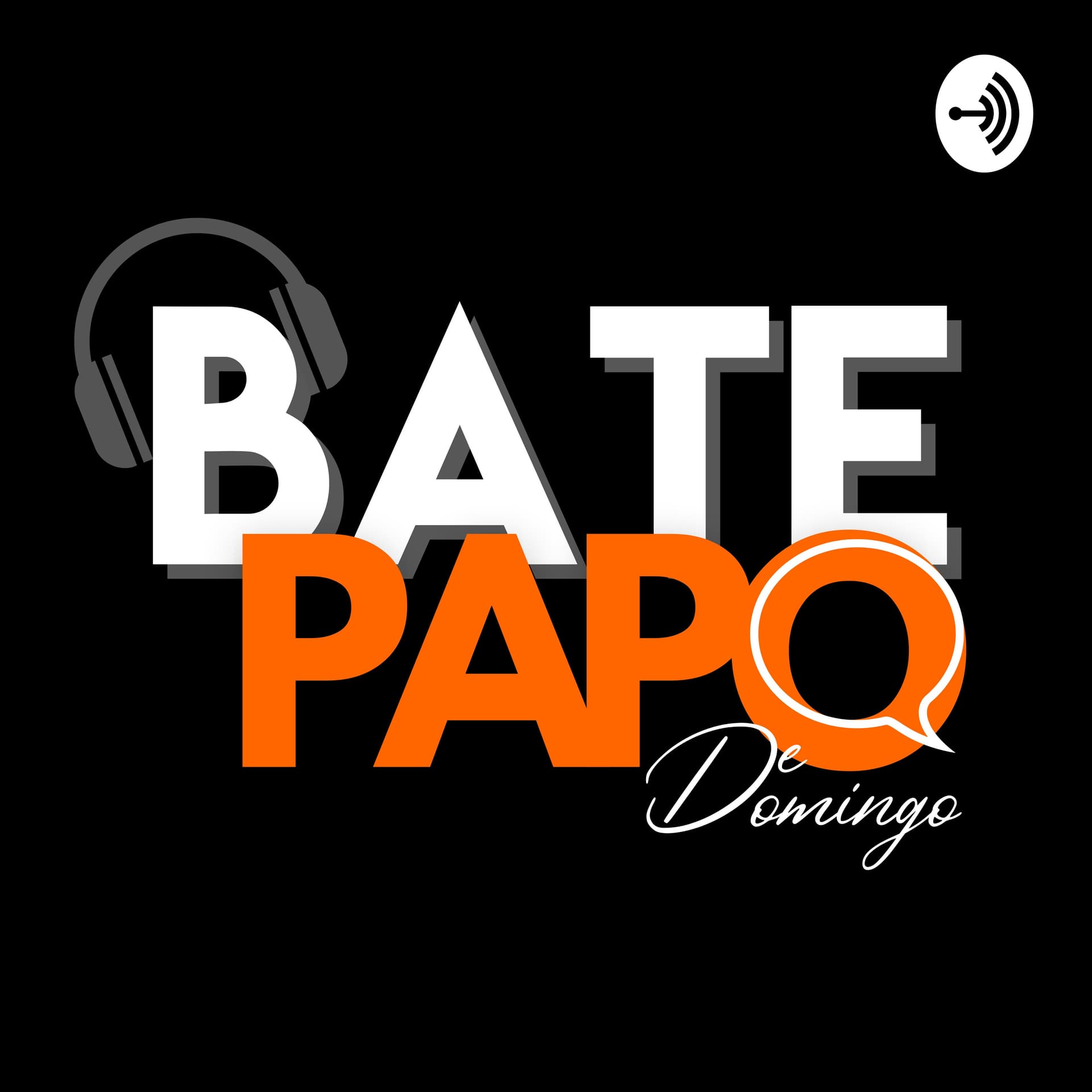 Bate Papo De Domingo - Podcasts