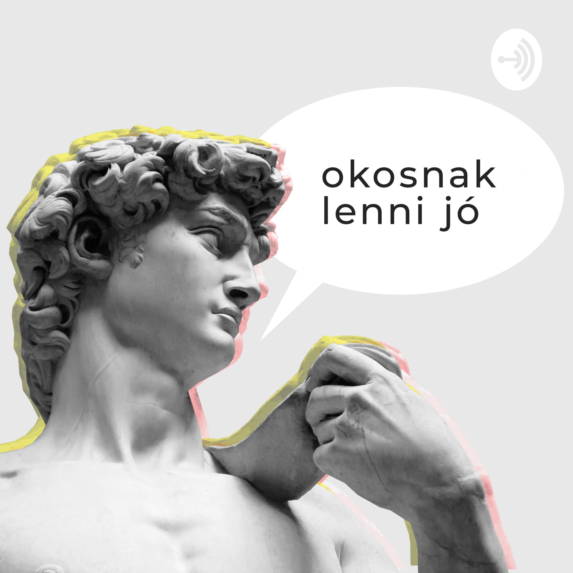 Okosnak lenni jó - Podcasts