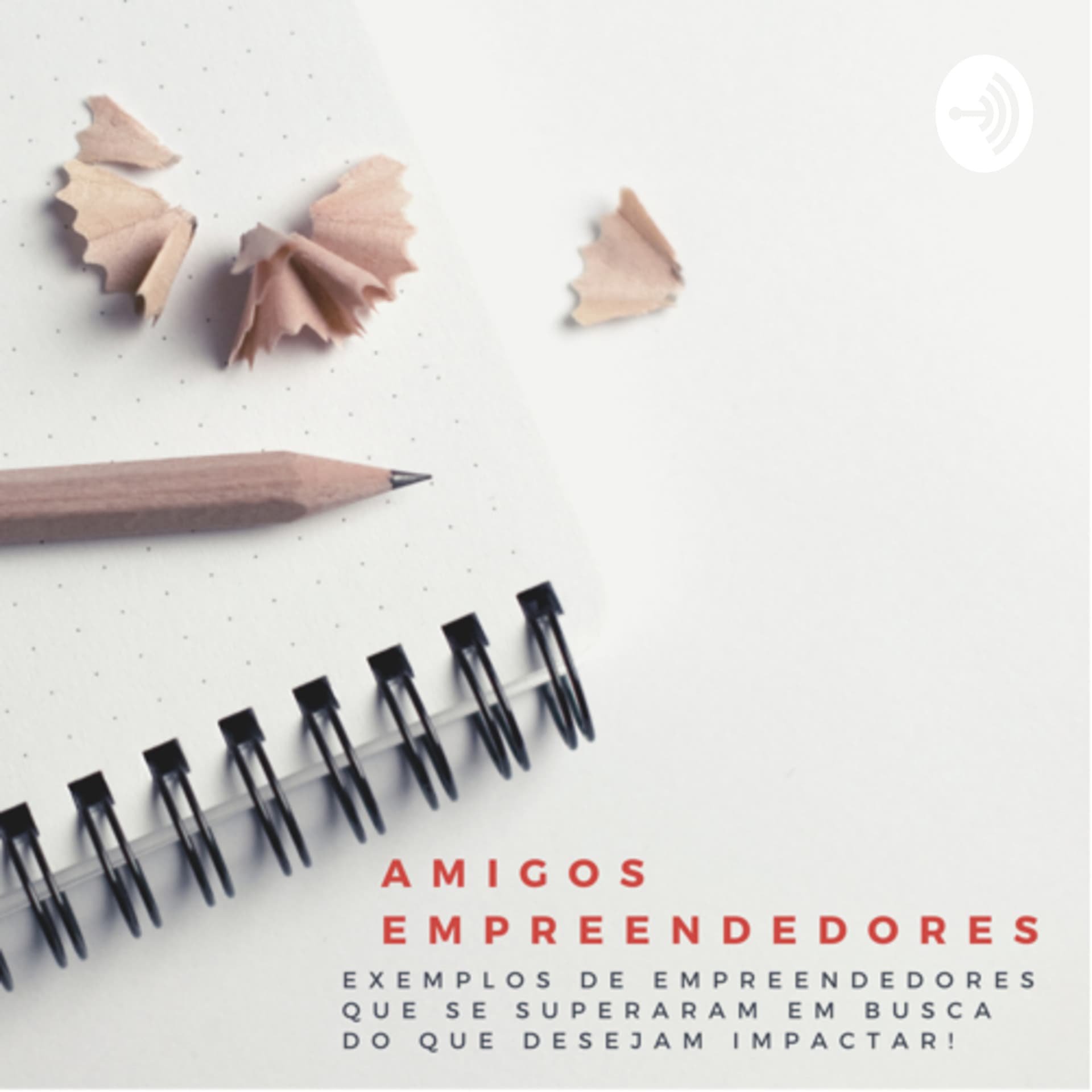 Amigos Empreendedores - Podcasts