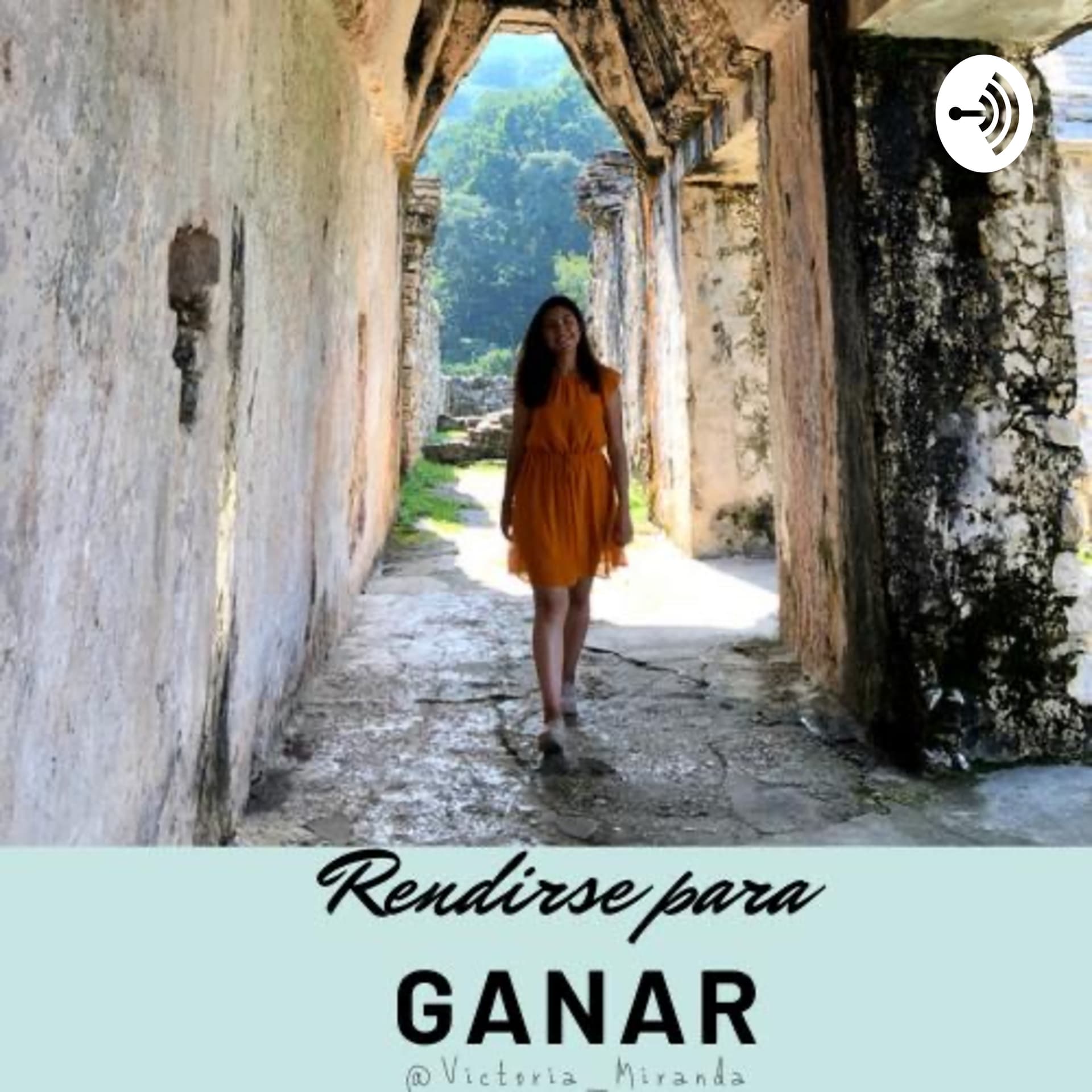 Rendirse para ganar - Podcasts