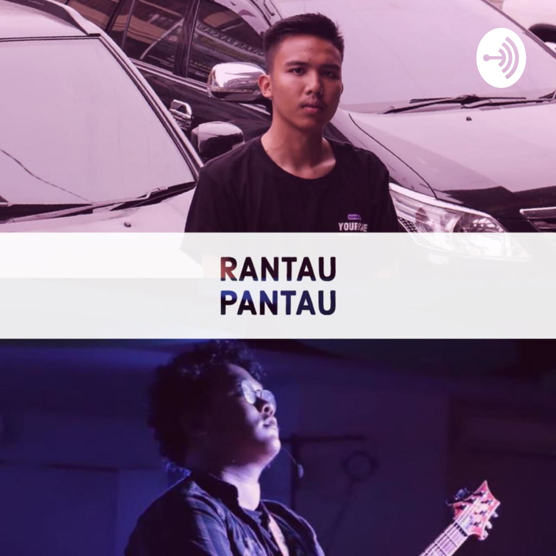 Rantau Pantau - Podcasts