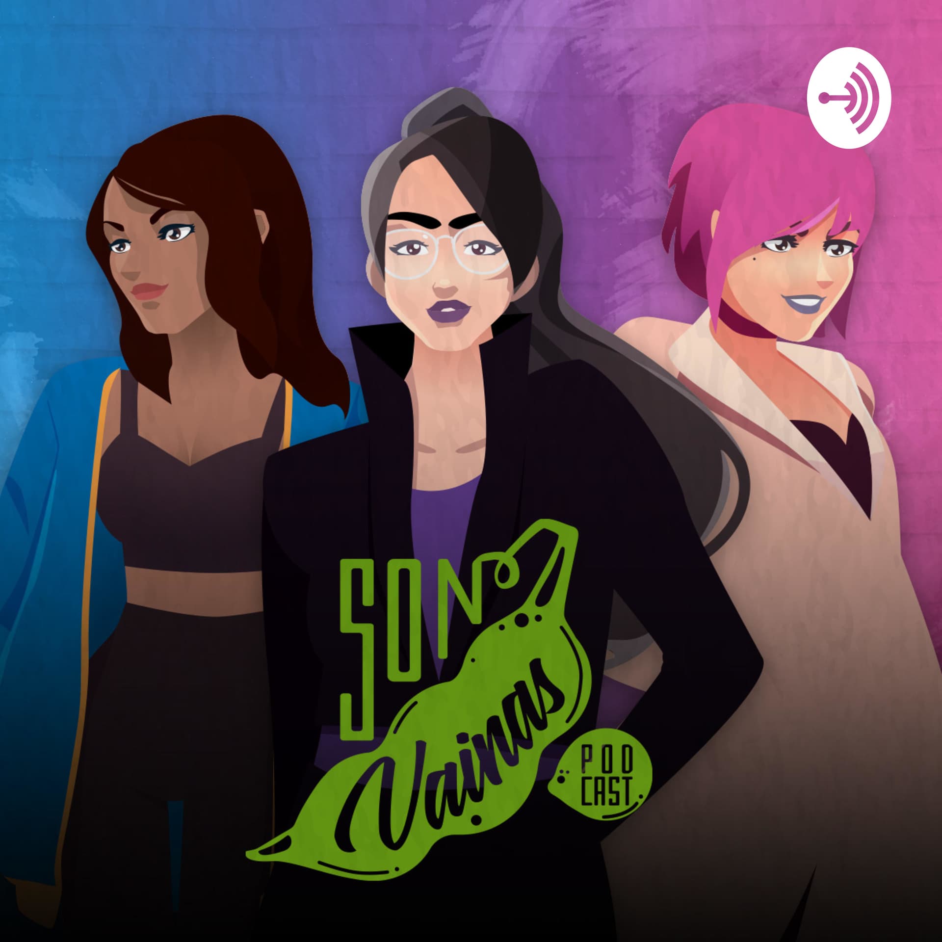 Son Vainas Podcast