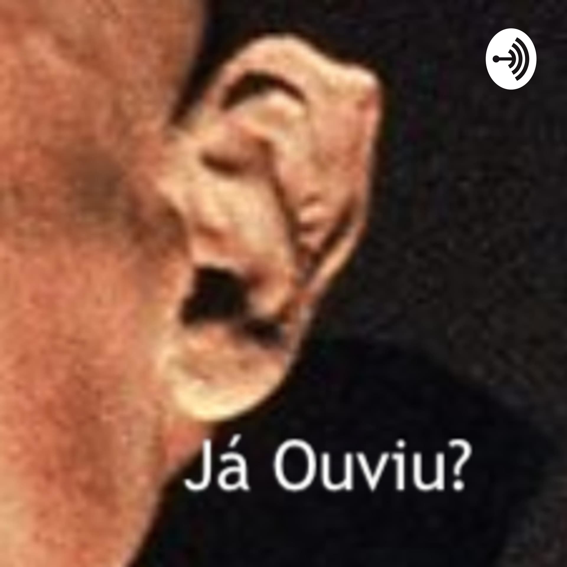 Já Ouviu? - Podcasts