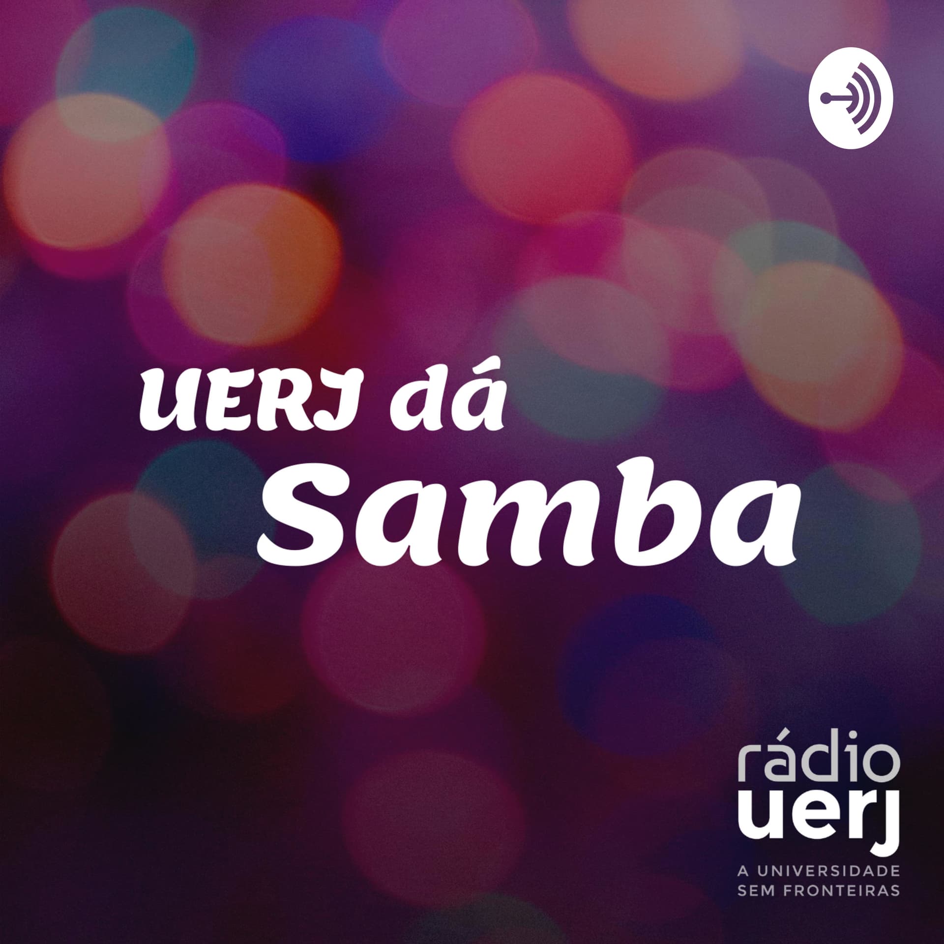 UERJ dá Samba - Radio UERJ - Podcasts